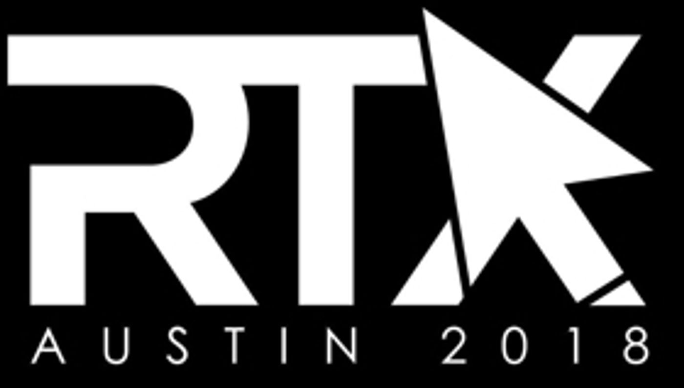 RTX Austin Nighttime Programming, Special Guests, And Pop Up Store Promise Nerd Mecca In Downtown Austin August 3-5  Image