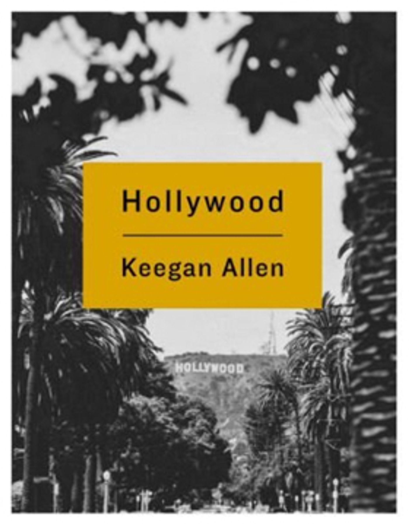 Keegan Allen Announces New Photography Narrative HOLLYWOOD: PHOTOS AND STORIES FROM FOREVERLAND  Image