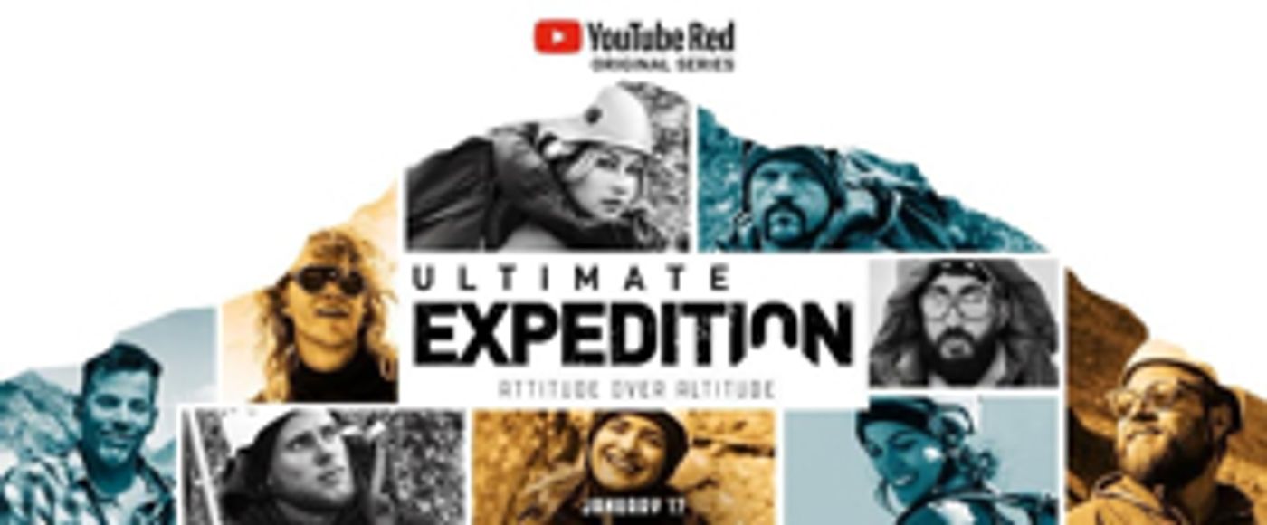 YouTube Red Adventure Competition Series ULTIMATE EXPEDITION Debuts Today  Image