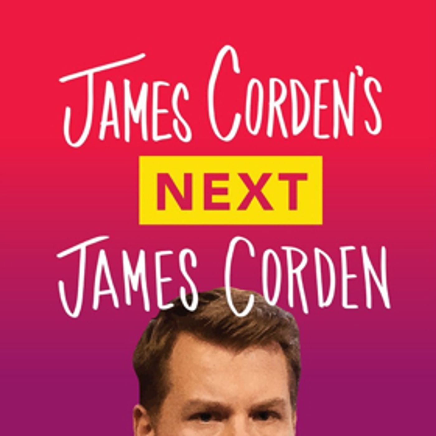 New Episodes of JAMES CORDEN'S NEXT JAMES CORDEN Coming To Snapchat New Episodes of JAMES CORDEN'S NEXT JAMES CORDEN Coming To Snapchat Image