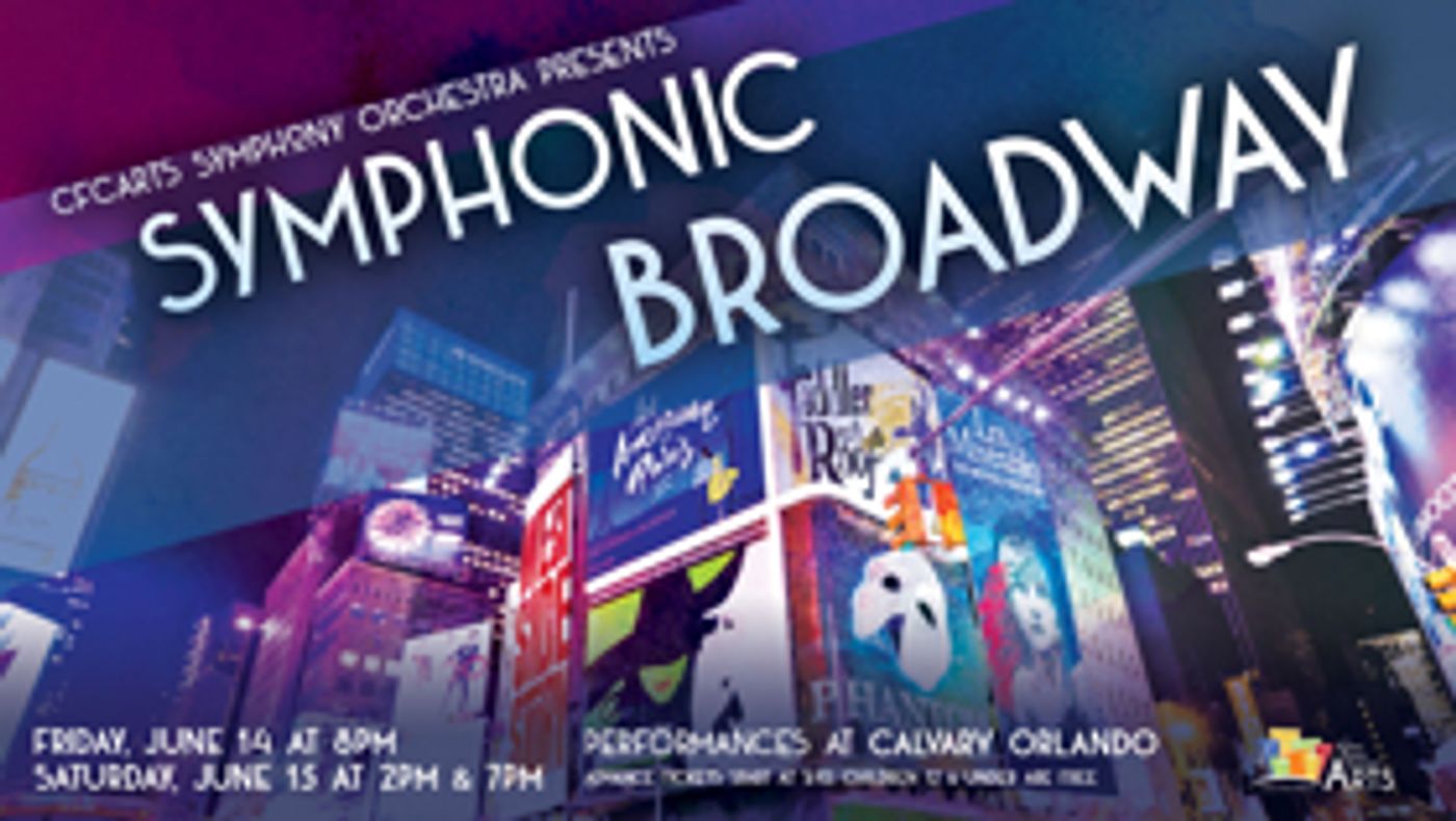 Central Florida Community Arts Presents SYMPHONIC BROADWAY  Image