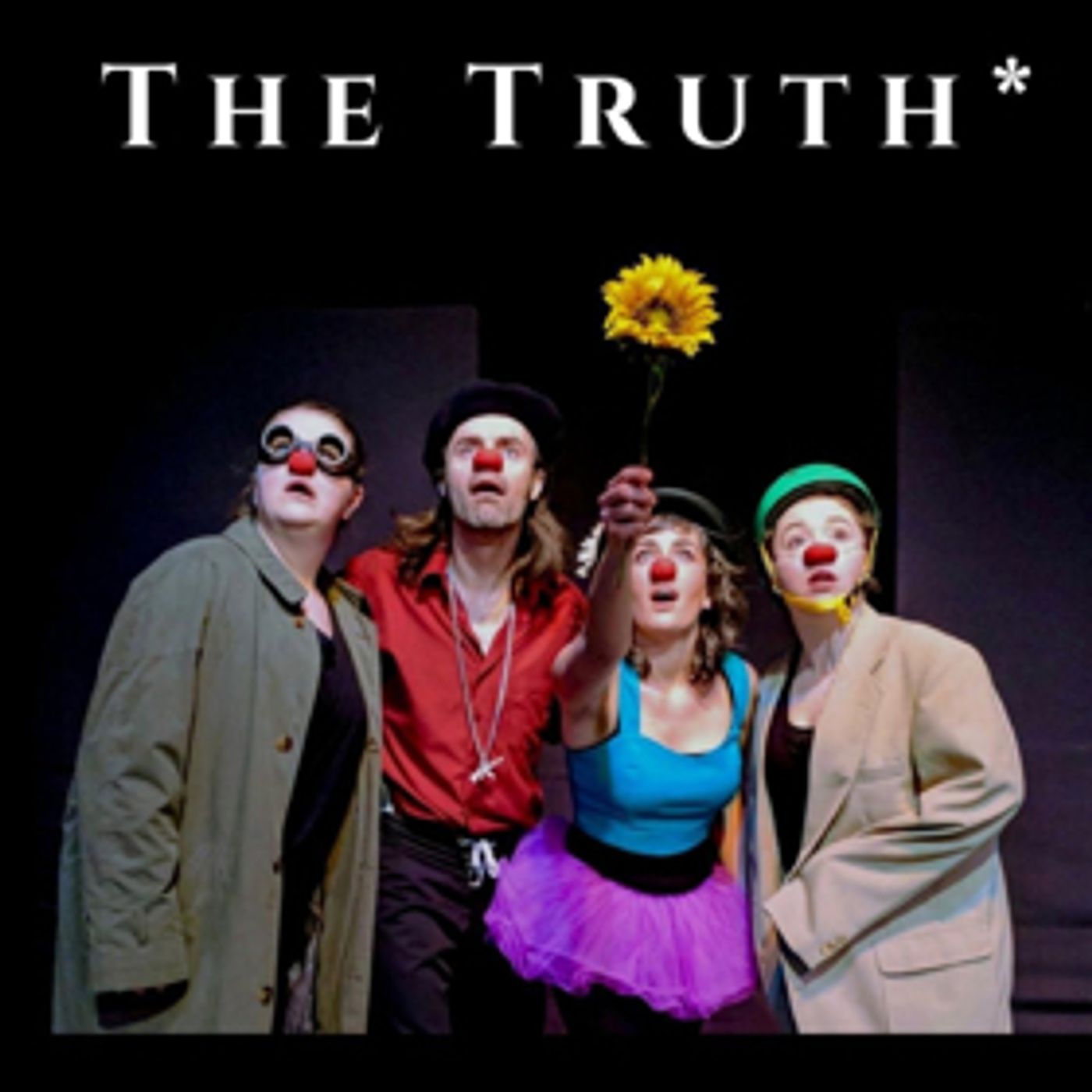 THE TRUTH at Toronto Fringe this July THE TRUTH at Toronto Fringe this July Image