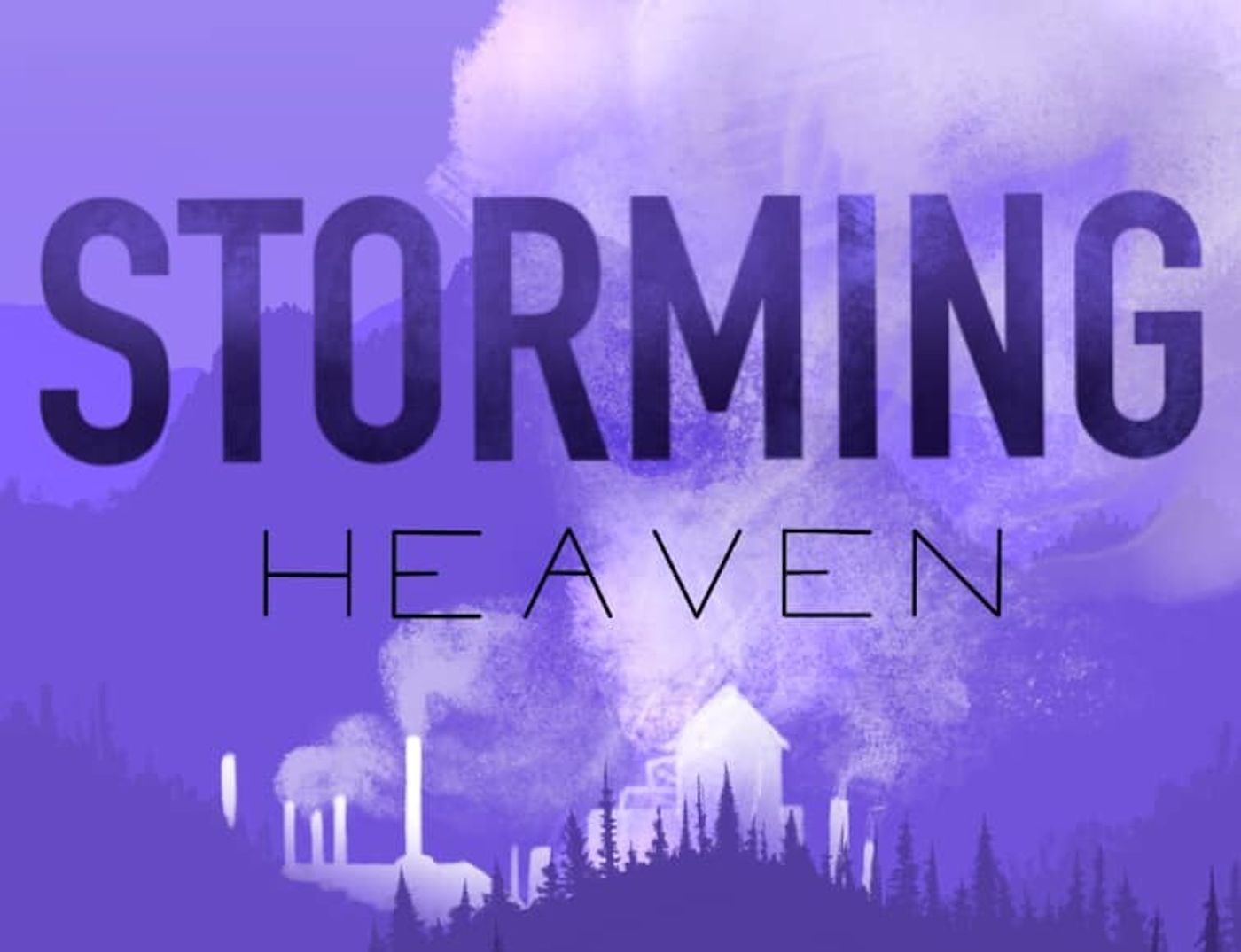 STORMING HEAVEN: THE MUSICAL Pre-Broadway Work Shop at the WEST VIRGINIA PUBLIC THEATRE on January 19th!  Image