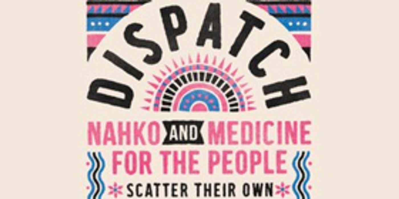 Nahko and Medicine For The People Join Dispatch for DISPATCH SUMMER TOUR 2018  Image