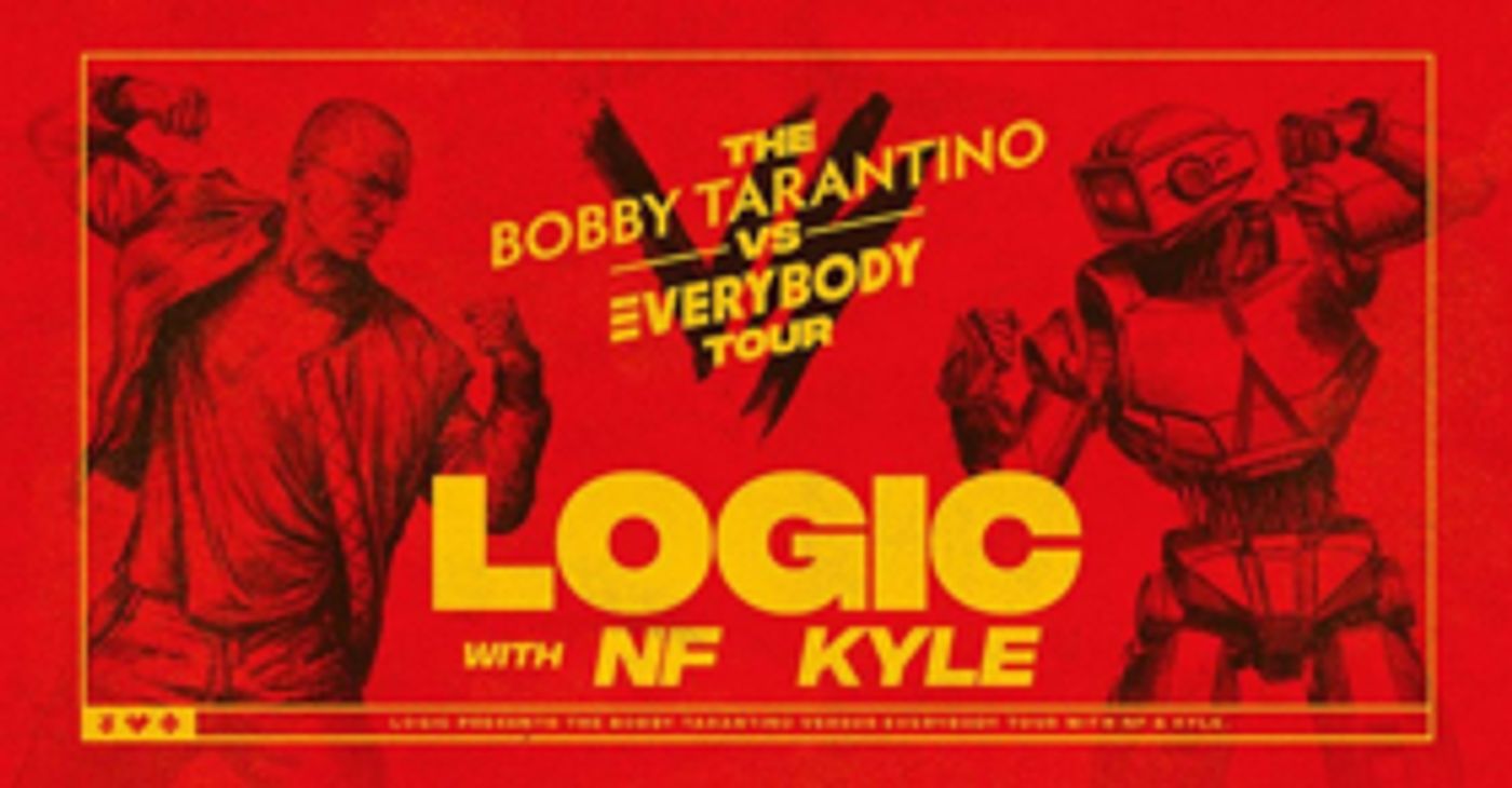 Logic Announces THE BOBBY TARANTINO VS. EVERYBODY TOUR With Support From Hip Hop Artists NF and KYLE  Image