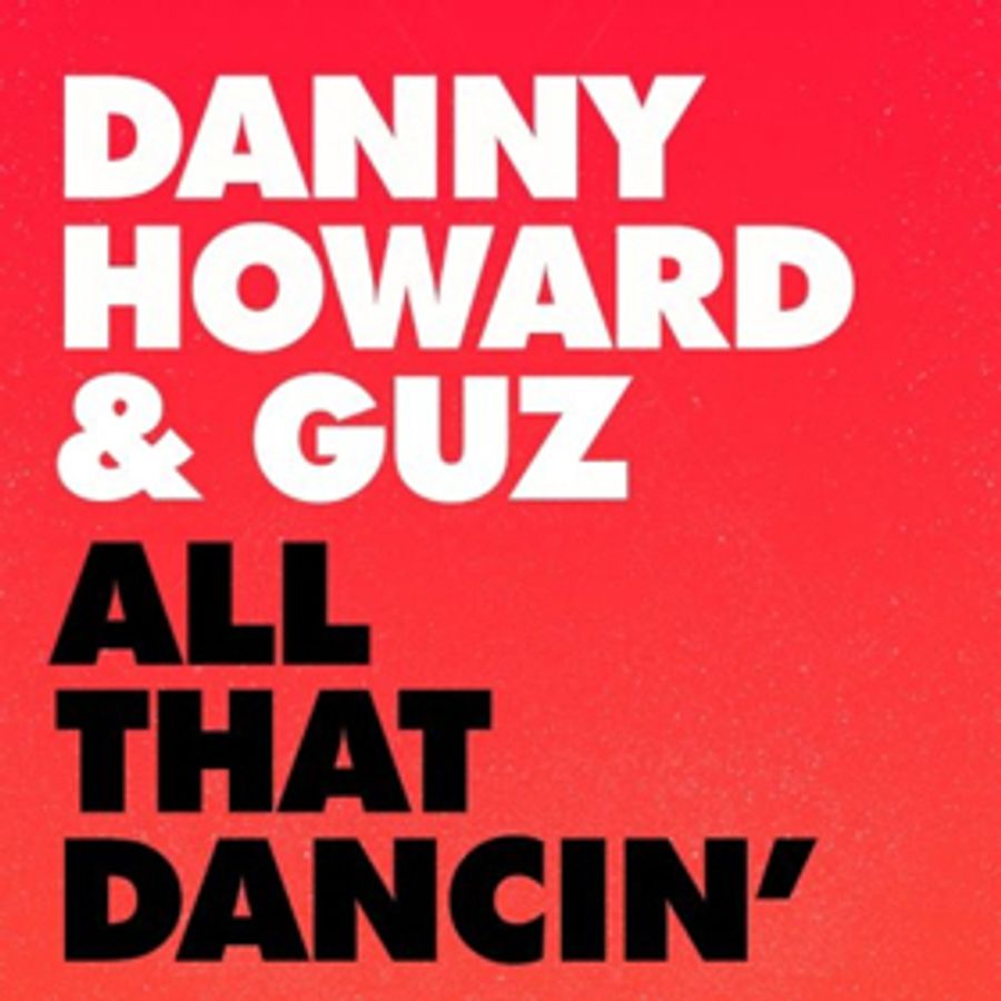 Danny Howard Releases New ALL THAT DANCIN' EP on Glasgow Underground Image