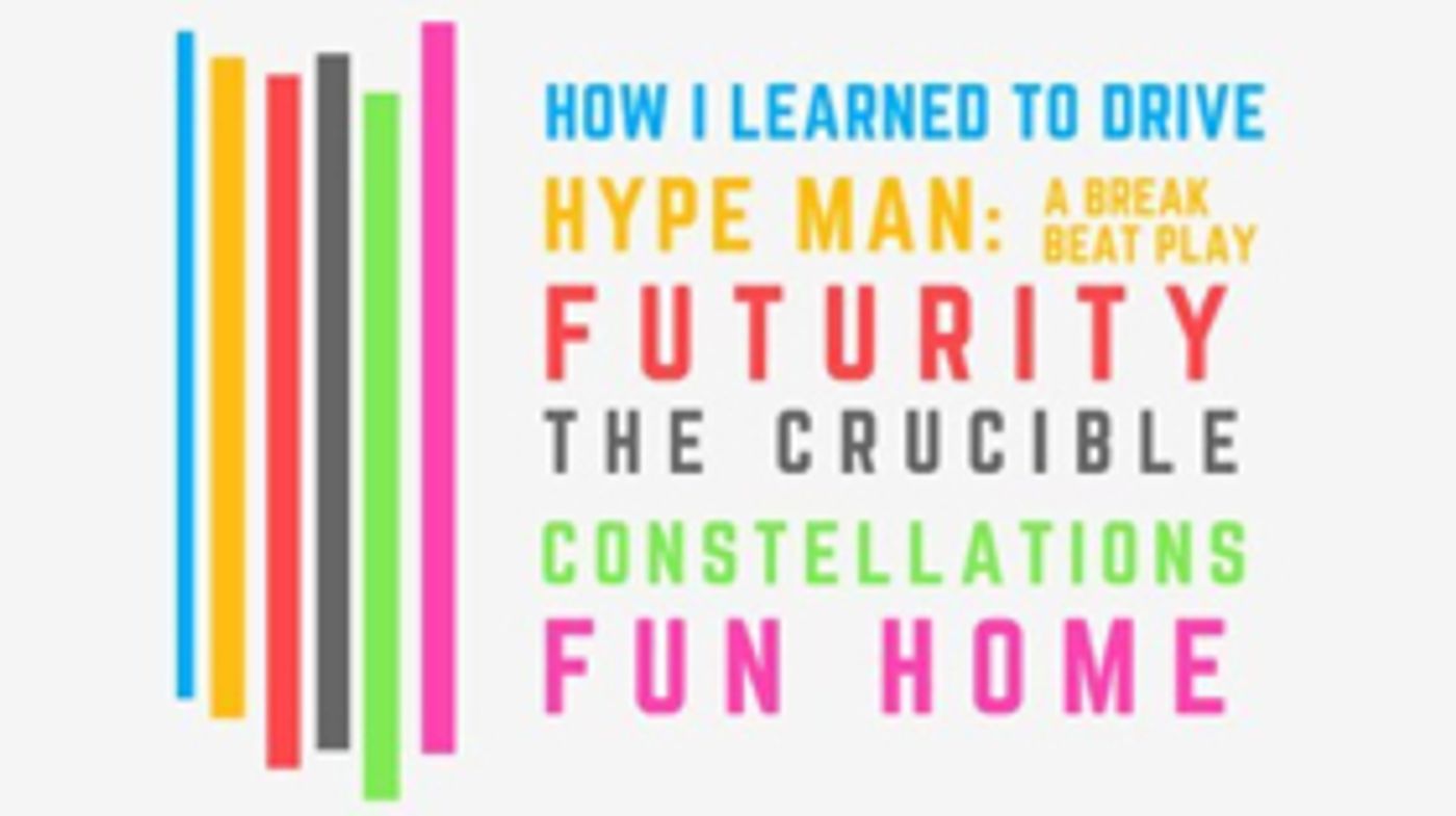 Wilbury Group Announces 2018/19 Main Series Season; Including FUN HOME, THE CRUCIBLE, and More  Image