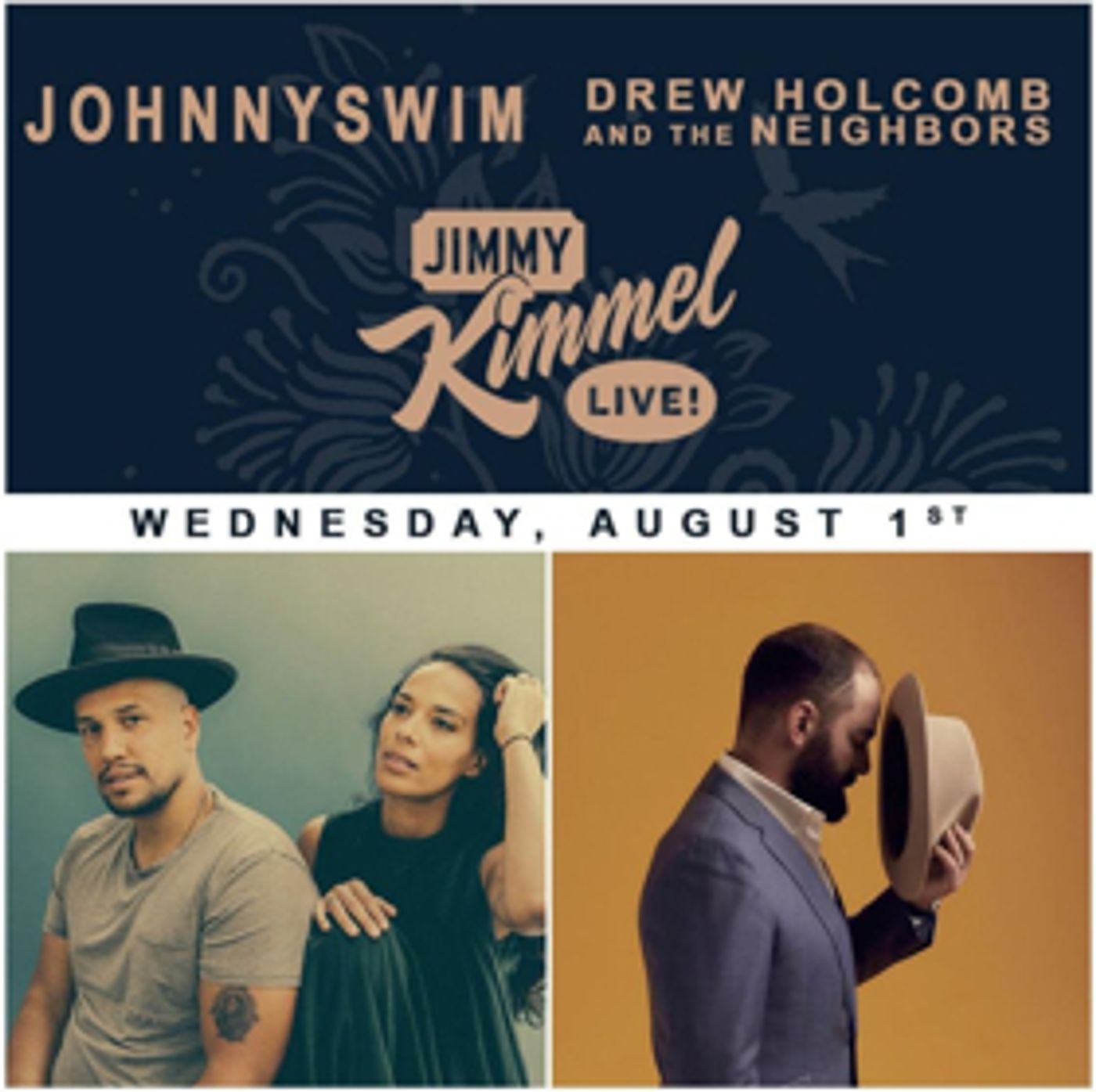 Jimmy Kimmel Live! Welcomes JOHNNYSWIM and Drew Holcomb & The Neighbors This Wednesday, 8/1  Image