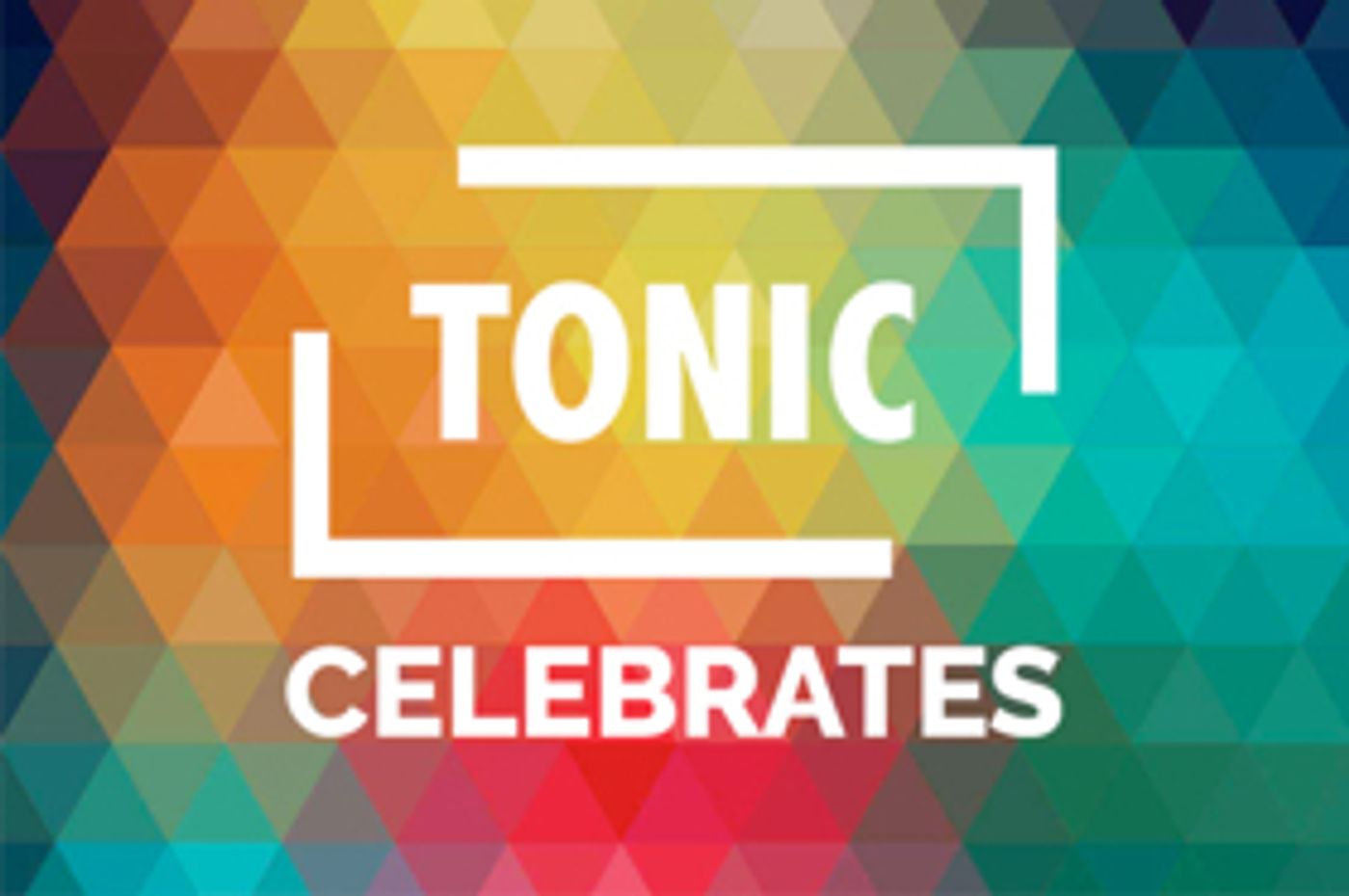 Tonic Theatre Announces Fifth Tonic Celebrates Event, Featuring Rosalie Craig and Danielle Tarento  Image