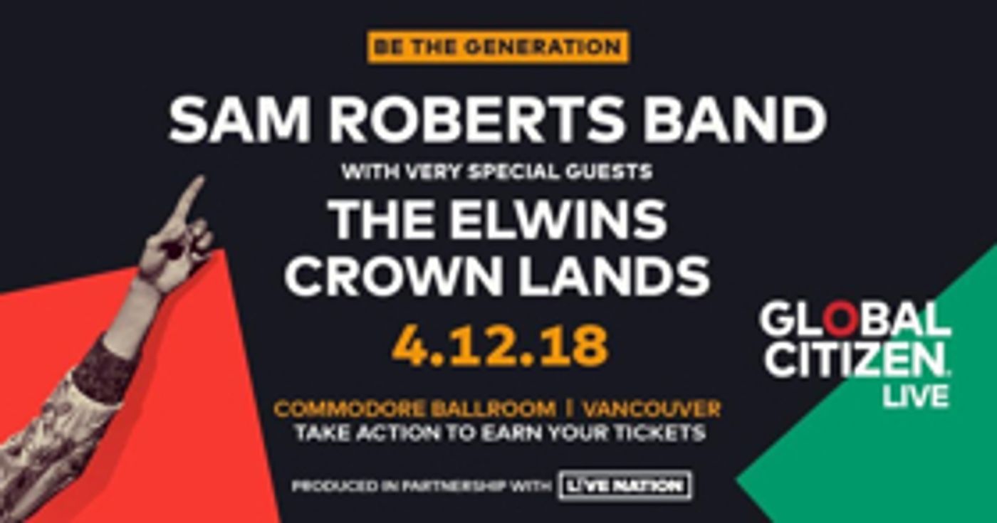 The SAM ROBERTS BAND To to Headline Global Citizen Live Vancouver  Image