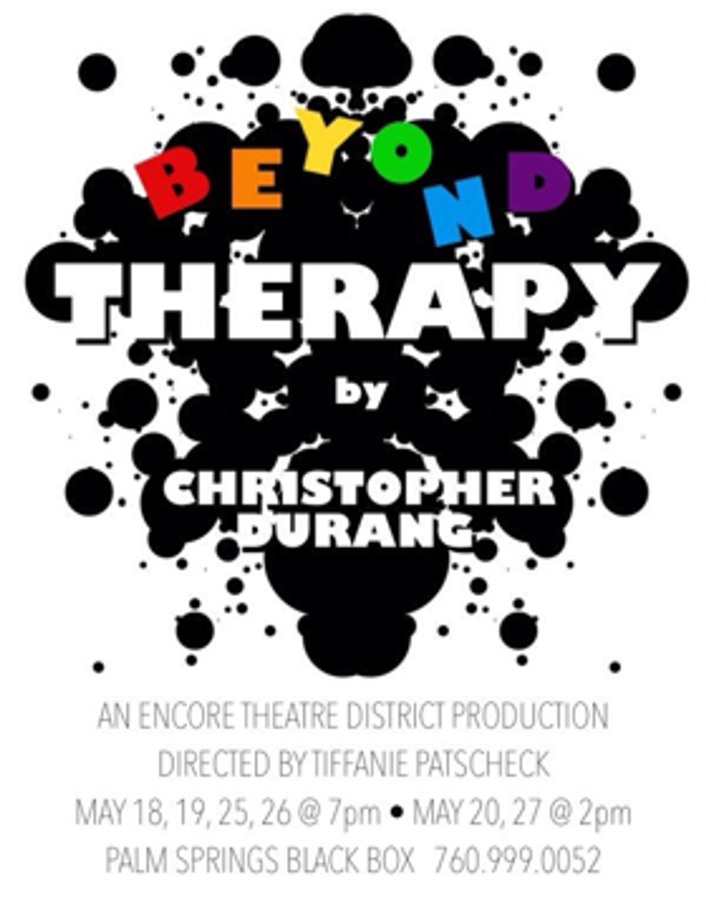 Encore Theatre District Announces BEYOND THERAPY As The Final Play In Inaugural Season  Image
