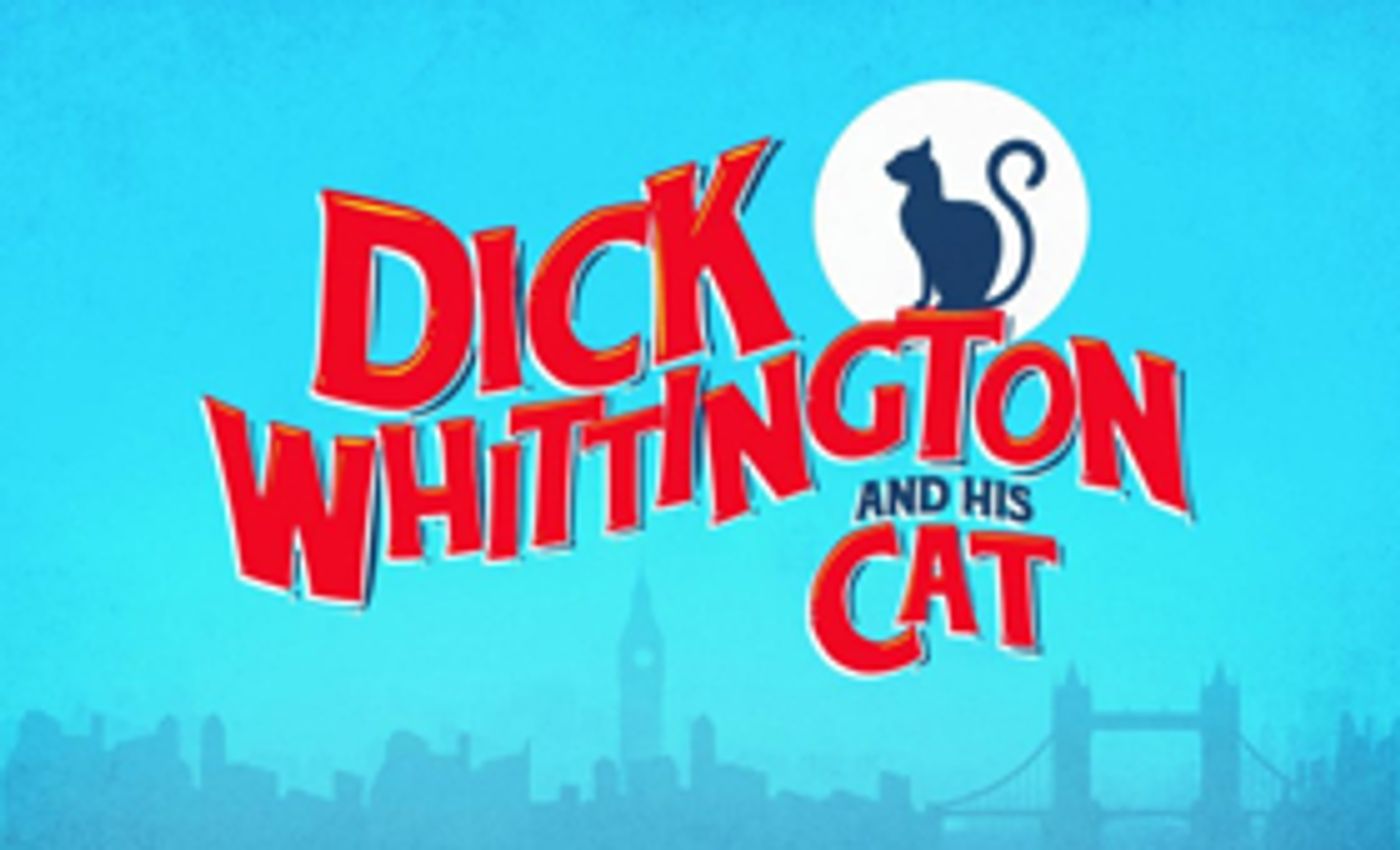 Hackney Empire Announces DICK WHITTINGTON AND HIS CAT For Its 2019 Pantomime  Image