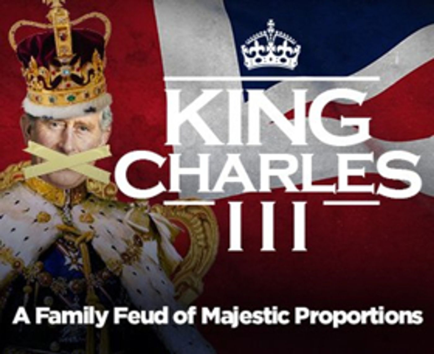 Coronado Playhouse Presents KING CHARLES III Coronado Playhouse Presents KING CHARLES III Image