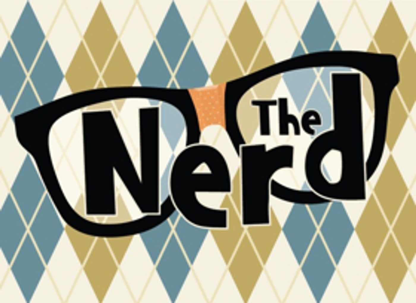 Riverbank Theatre Presents THE NERD Riverbank Theatre Presents THE NERD Image