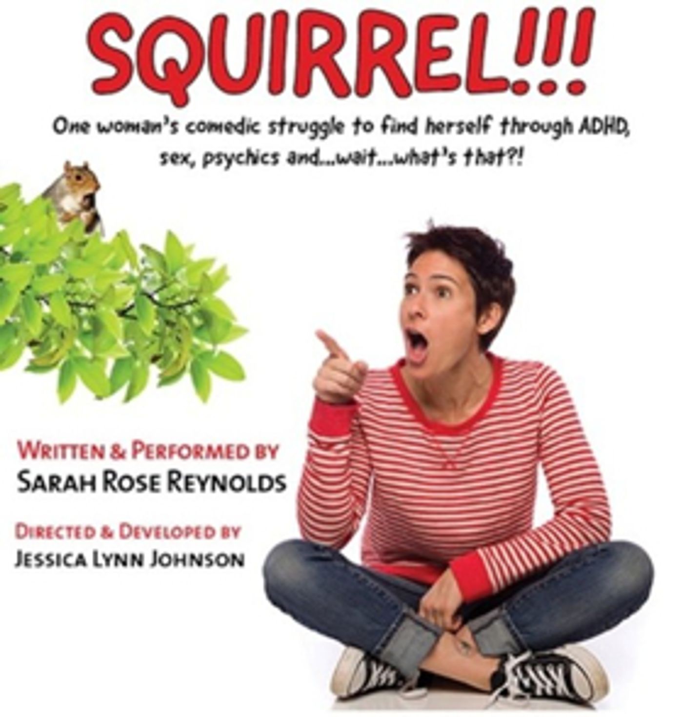 Sarah Rose Reynolds Makes Fringe Debut With SQUIRREL! Sarah Rose Reynolds Makes Fringe Debut With SQUIRREL! Image