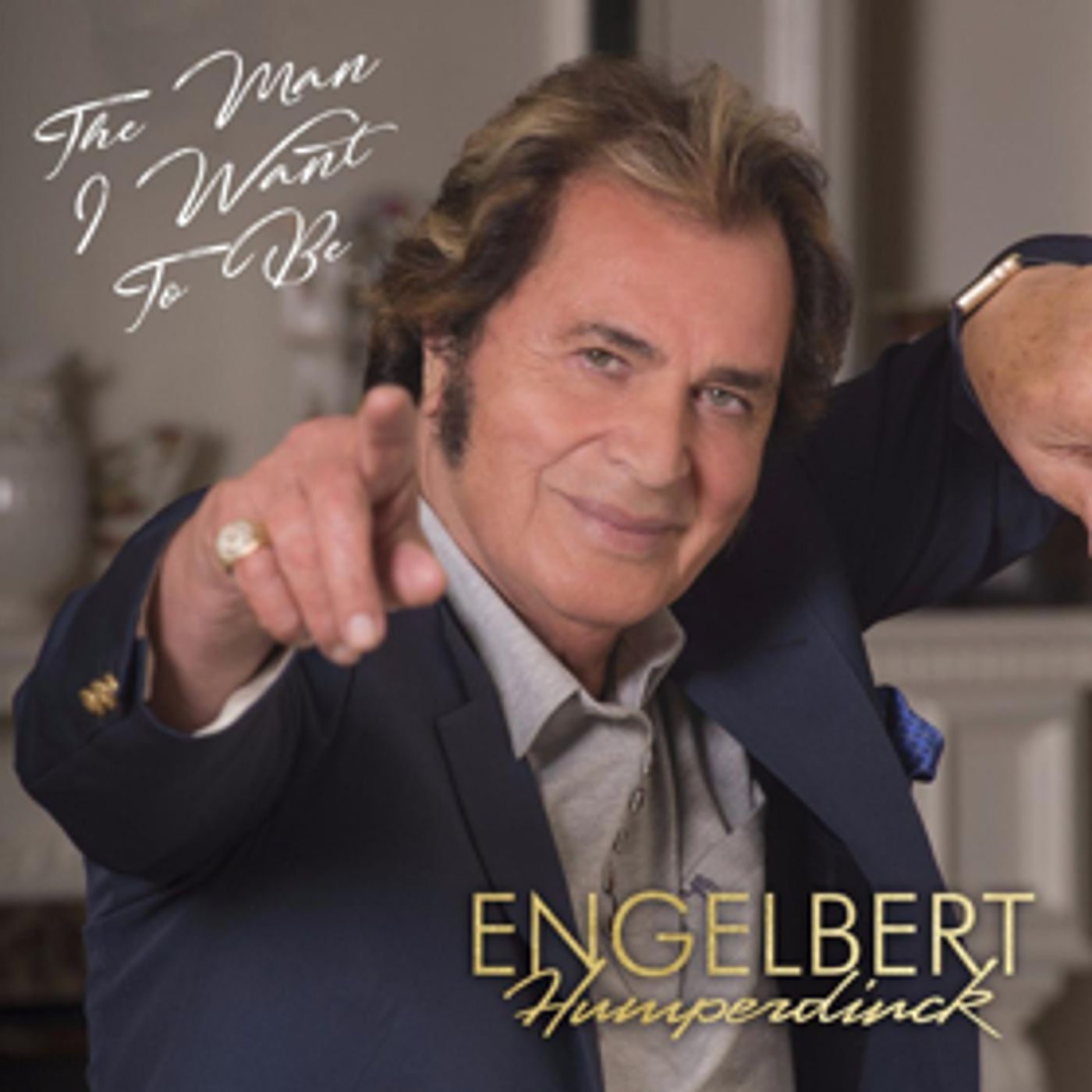 Vocal Legend Englebert Humperdinck's  'The Man I Want To Be' Out Today  Image