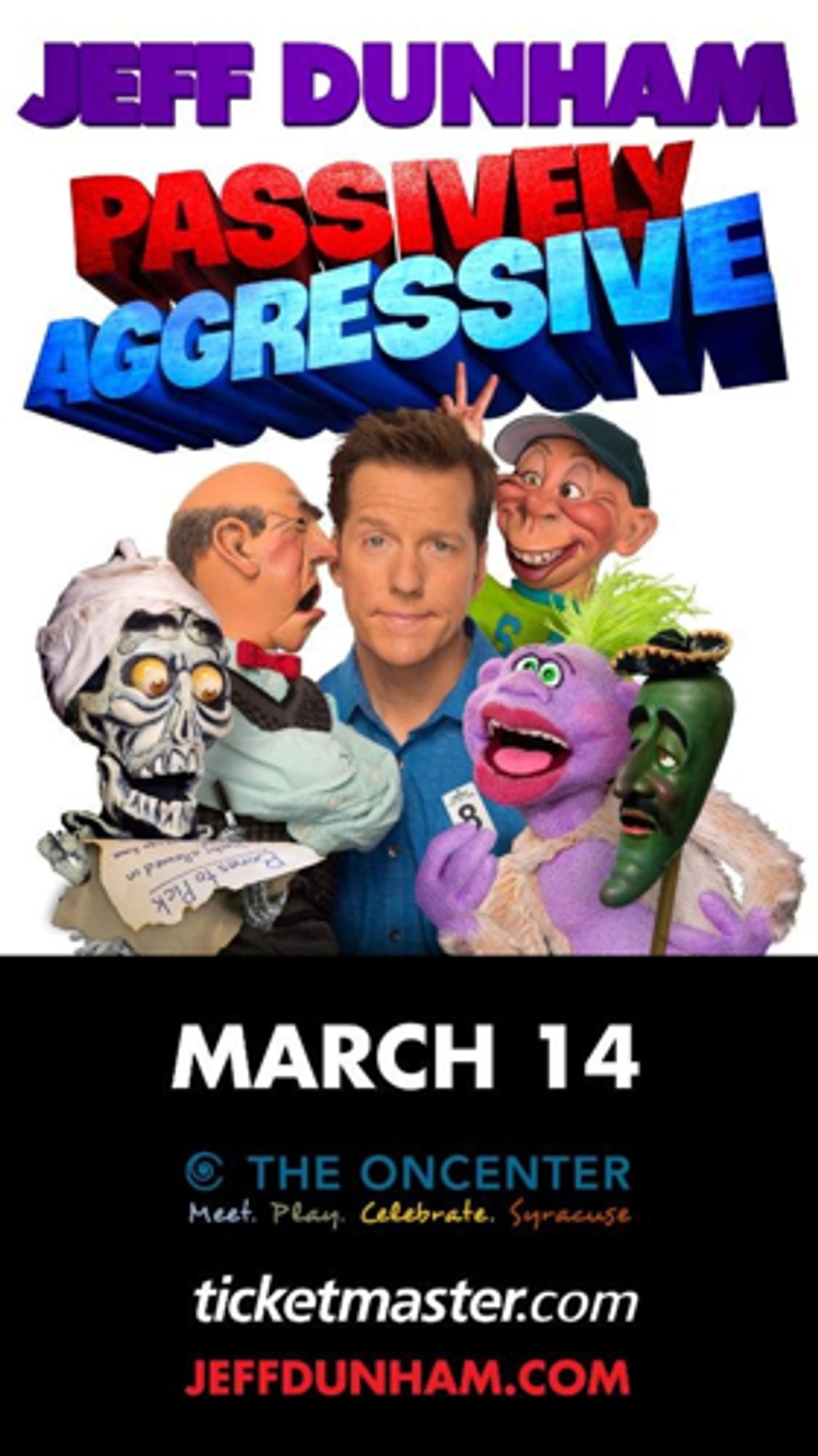 Jeff Dunham Brings Passively Aggressive Tour to Syracuse Jeff Dunham Brings Passively Aggressive Tour to Syracuse Image