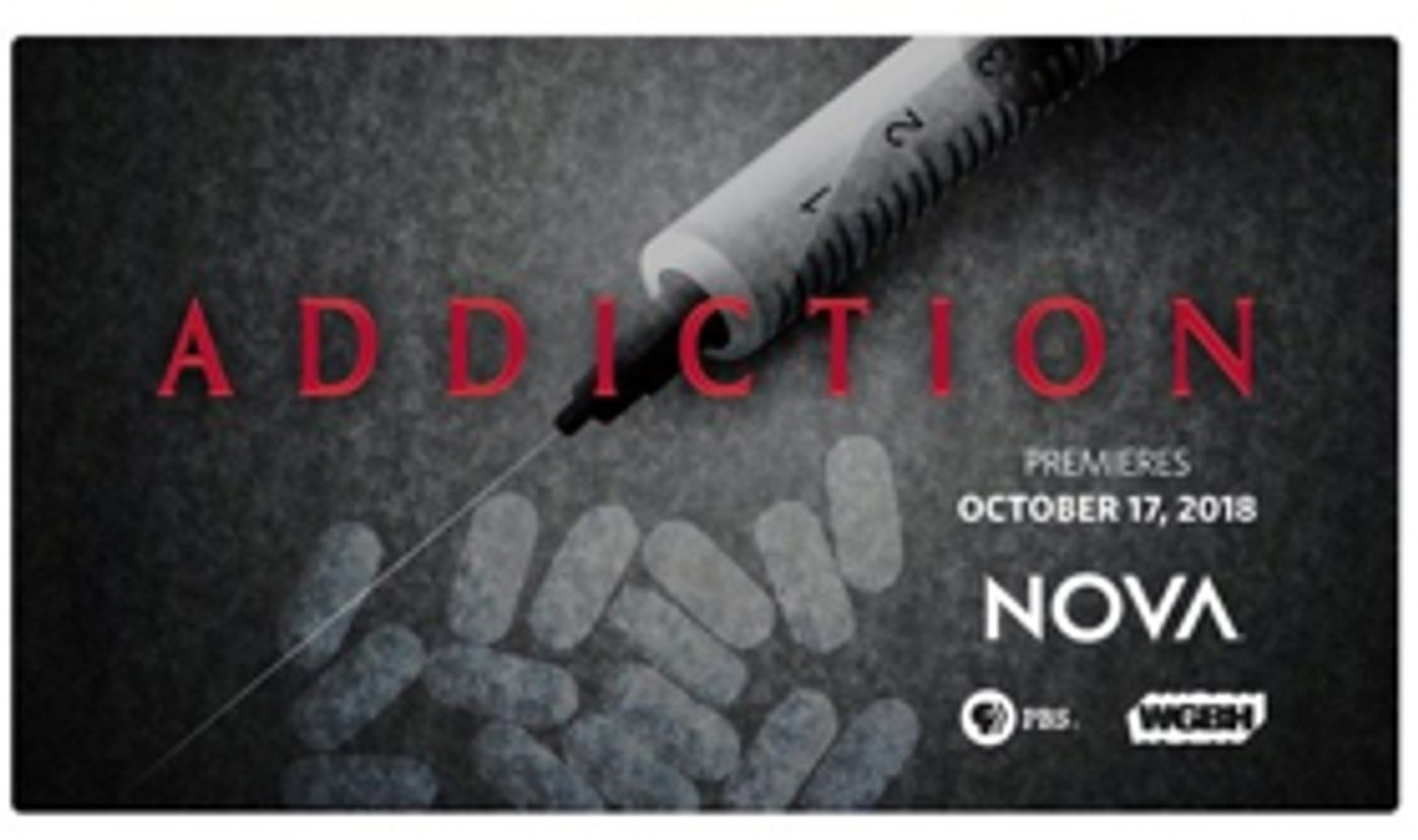 PBS to Premiere NOVA ADDICTION  Image