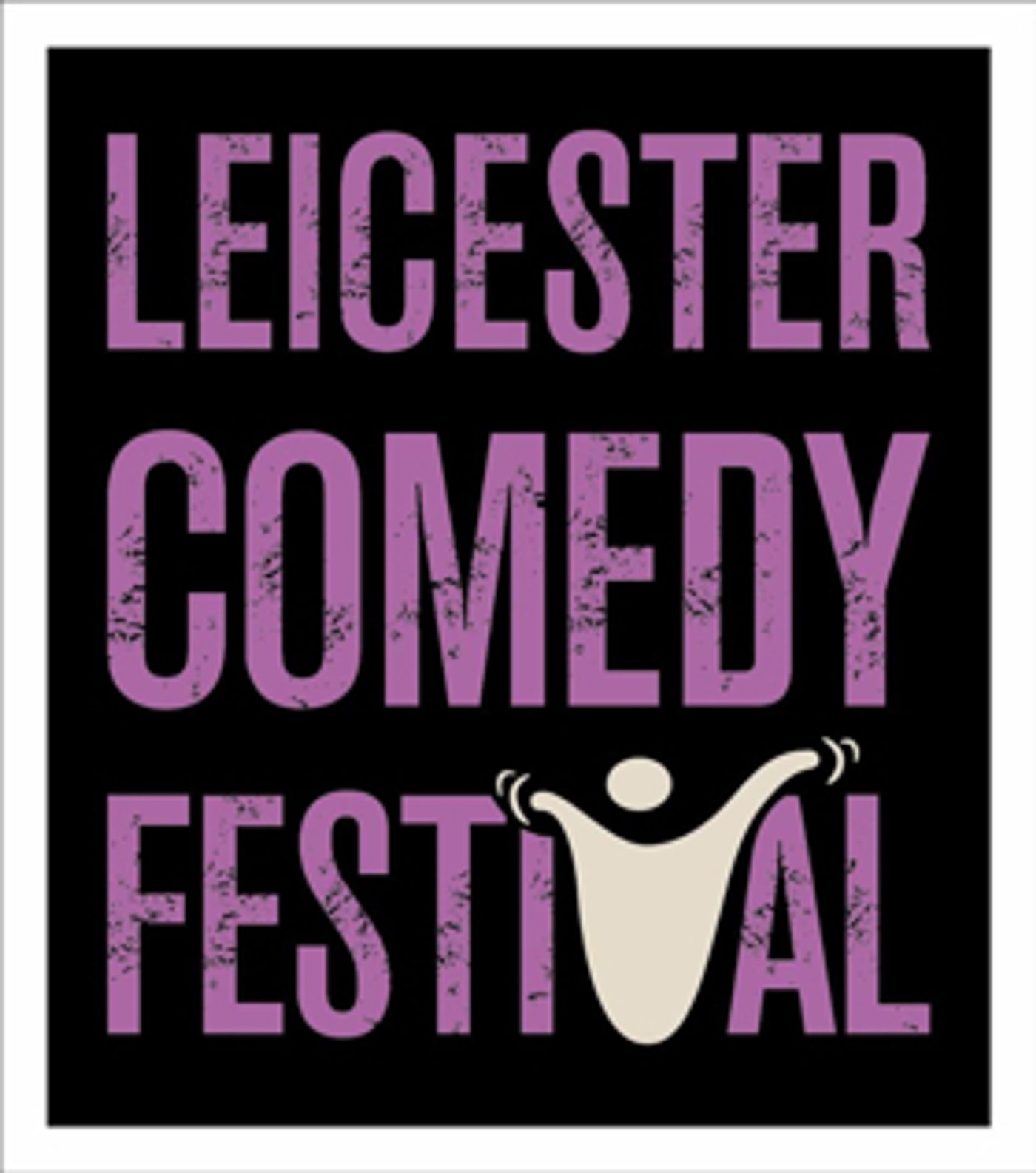 Leicester Comedy Festival Announces 2018 Line-Up Featuring Over 800 Events and More  Image