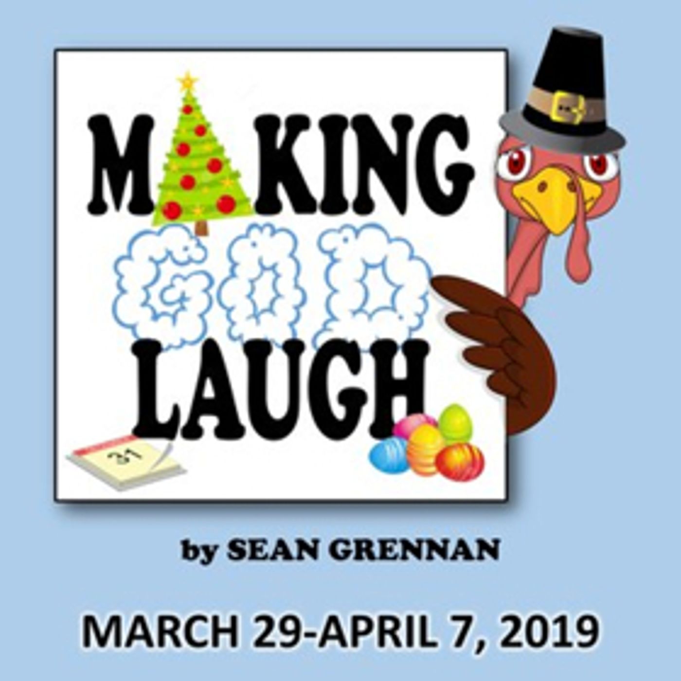 MAKING GOD LAUGH takes the Buck Creek Players stage MAKING GOD LAUGH takes the Buck Creek Players stage Image