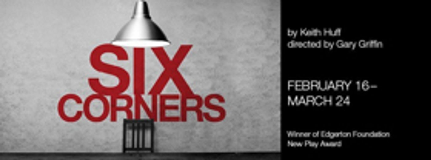 Casting Announced for Keith Huff's SIX CORNERS at American Blues Theater  Image