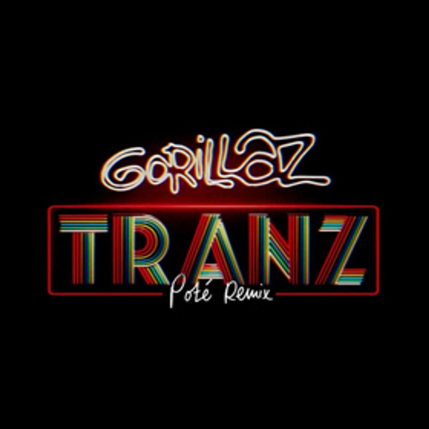 Gorillaz Drop 'Tranz' Remix by Poté Gorillaz Drop 'Tranz' Remix by Poté Image