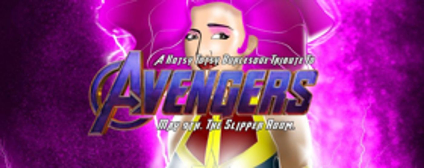 Hotsy Totsy Burlesque Tributes MARVEL'S AVENGERS ENDGAME Hotsy Totsy Burlesque Tributes MARVEL'S AVENGERS ENDGAME Image