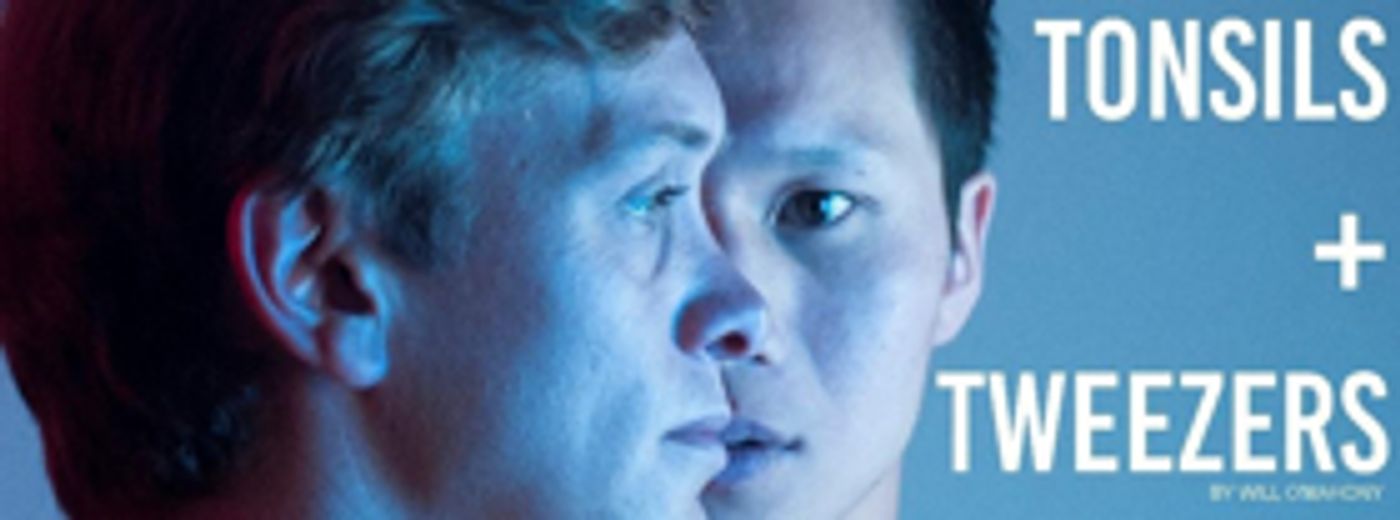 Review: Friendships, Fitting In And Fear Of Letting Go Play Out In TONSILS + TWEEZERS  Image