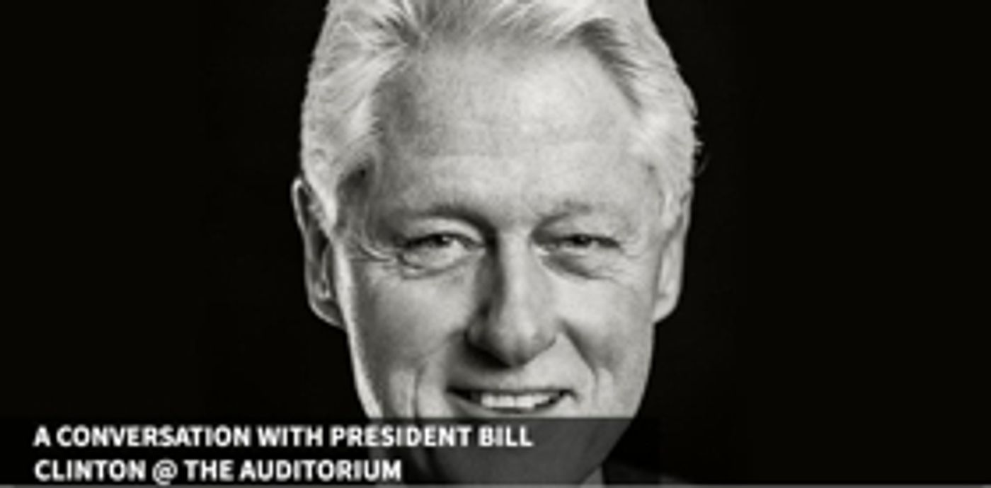 Auditorium Theatre Announces a Conversation with Bill Clinton Auditorium Theatre Announces a Conversation with Bill Clinton Image