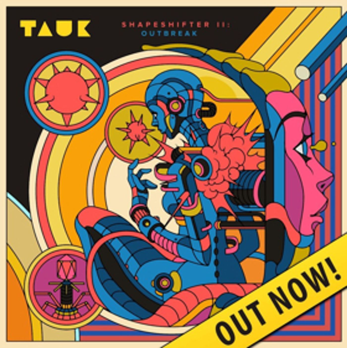 TAUK Releases SHAPESHIFTER II: OUTBREAK, Debut Animated Sci-Fi Video for 'Recreational Outrage' TAUK Releases SHAPESHIFTER II: OUTBREAK, Debut Animated Sci-Fi Video for 'Recreational Outrage' Image