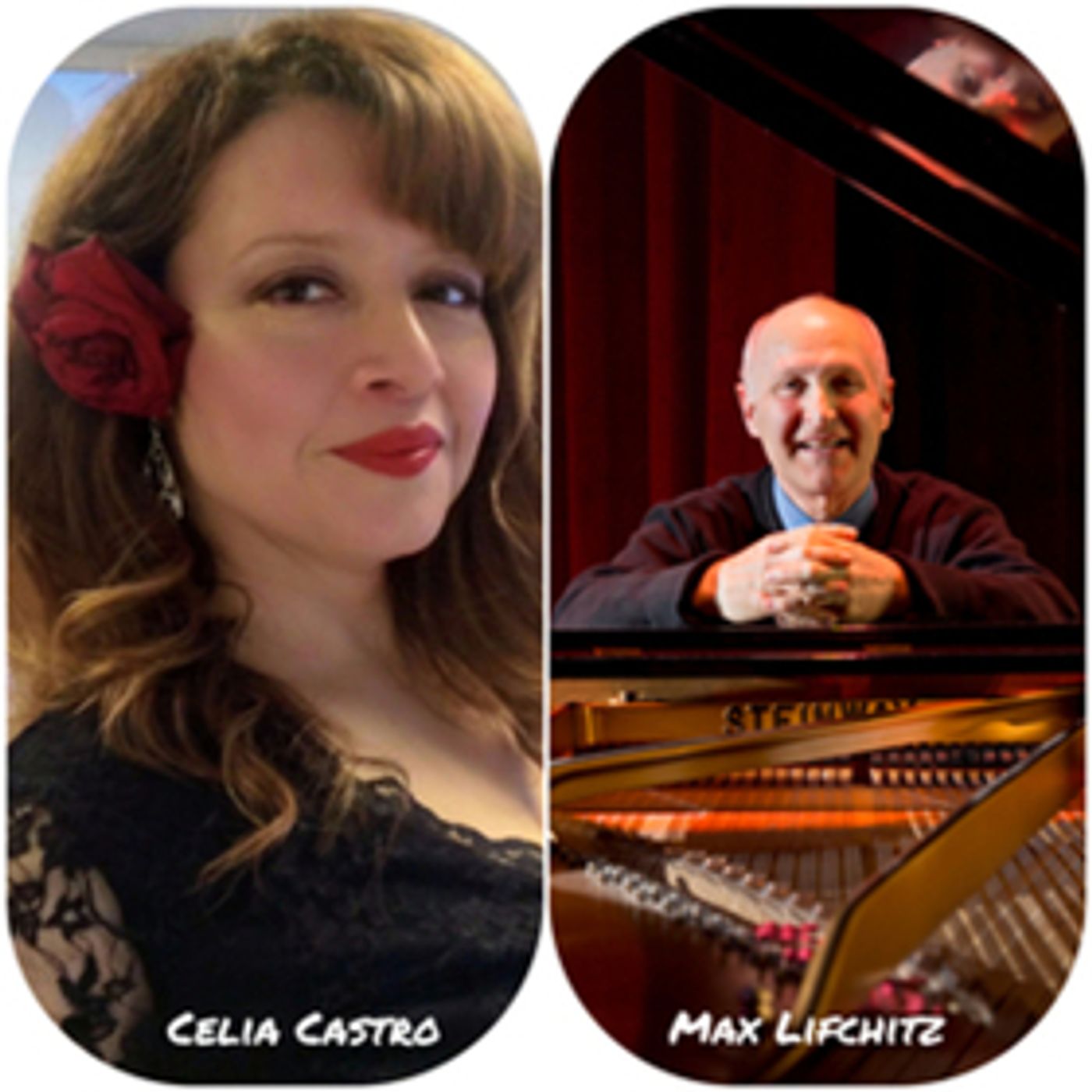 Celia Castro and Max Lifchitz to Sing 'Divine Rose & More' Next Week Image