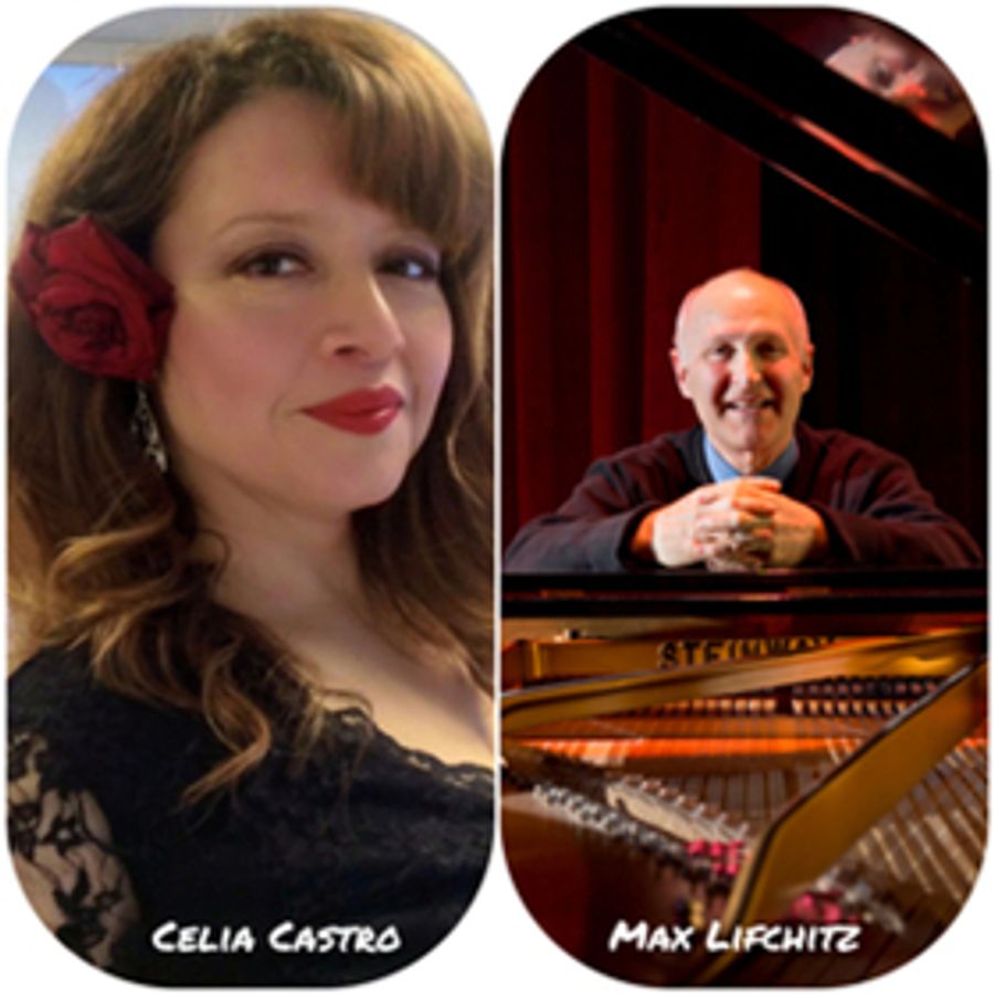 Celia Castro and Max Lifchitz to Sing 'Divine Rose & More' Next Week  Image