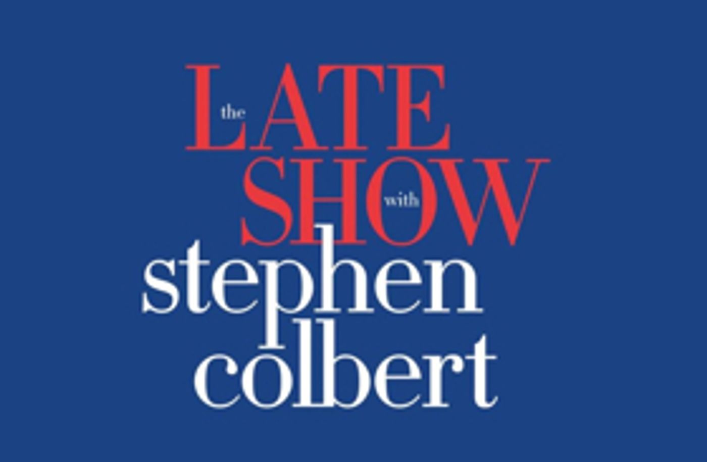 THE LATE SHOW WITH STEPHEN COLBERT Wins Second Consecutive Premiere Week THE LATE SHOW WITH STEPHEN COLBERT Wins Second Consecutive Premiere Week Image