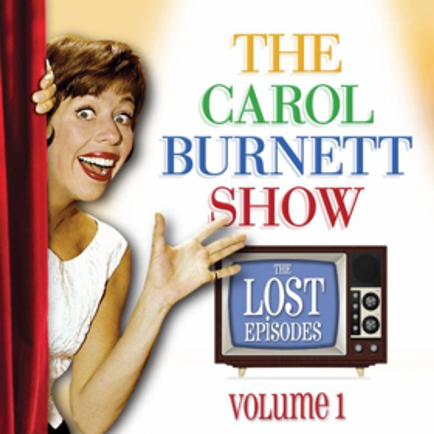 Never Before Available on Digital Platforms, THE CAROL BURNETT SHOW: THE LOST EPISODES, Premieres on iTunes and Amazon on 3/9  Image
