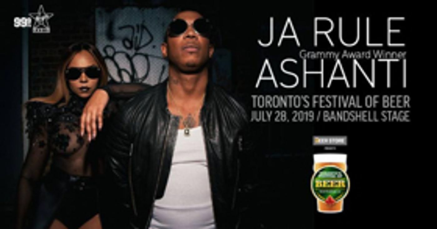 Ja Rule & Ashanti To Headline Toronto's Festival of Beer  Image