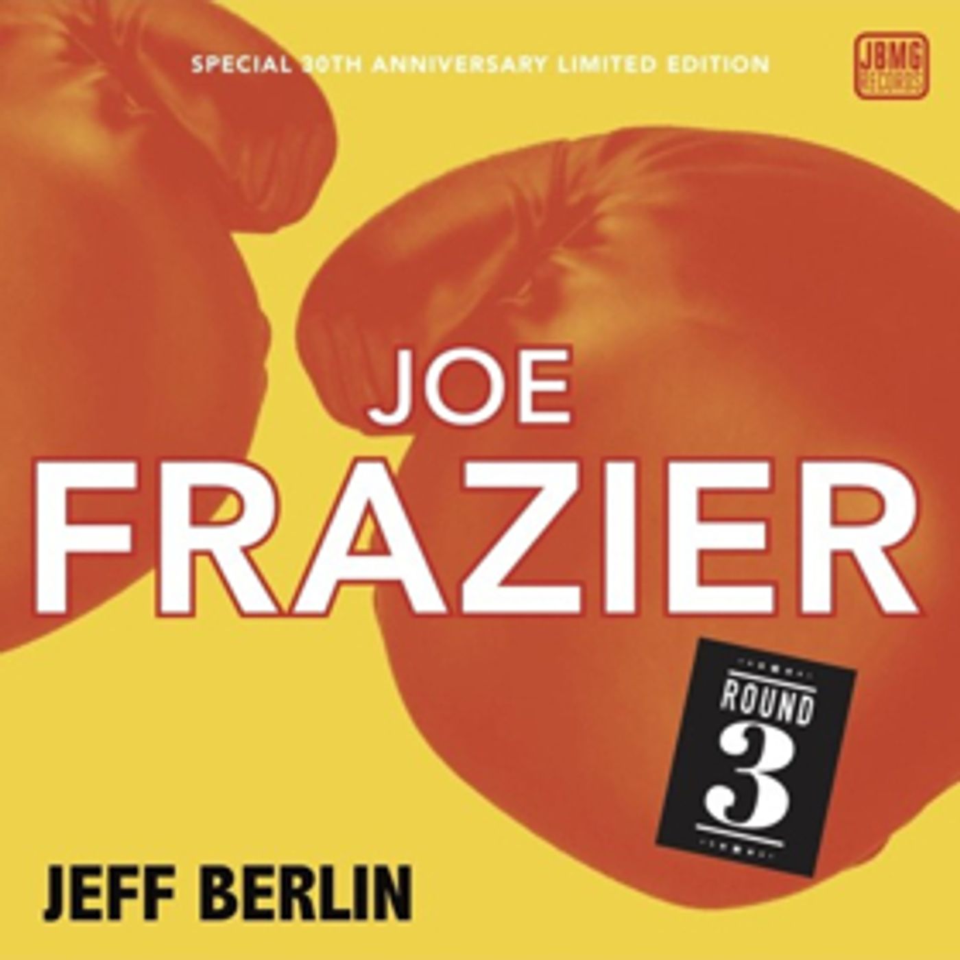 Bass Legend Jeff Berlin To Release 30th Anniversary Edition 12-Inch Vinyl JOE FRAZIER ROUND 3  Image