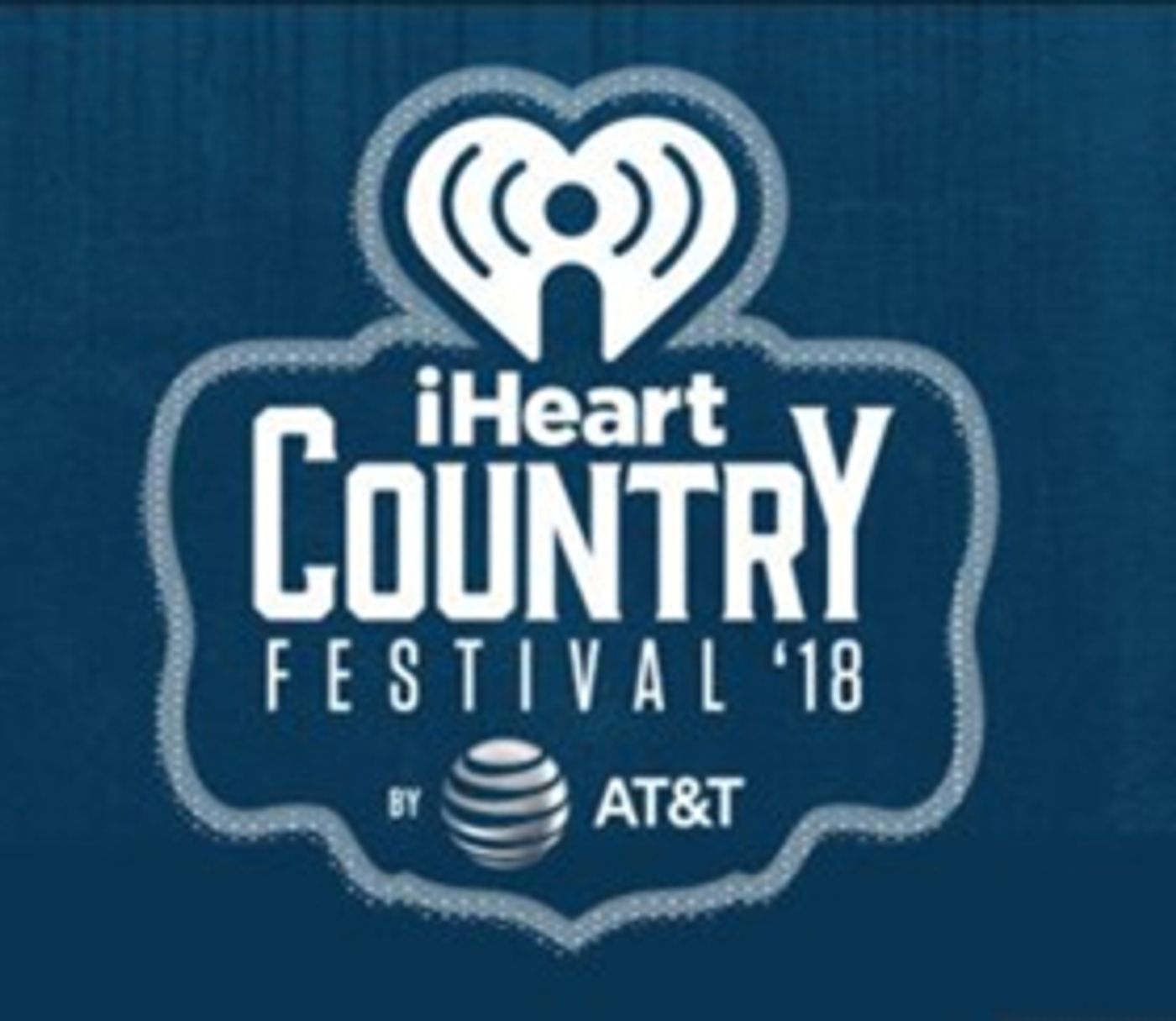 AT&T To Livestream the 2018 iHeartCountry Festival By AT&T AT&T To Livestream the 2018 iHeartCountry Festival By AT&T Image