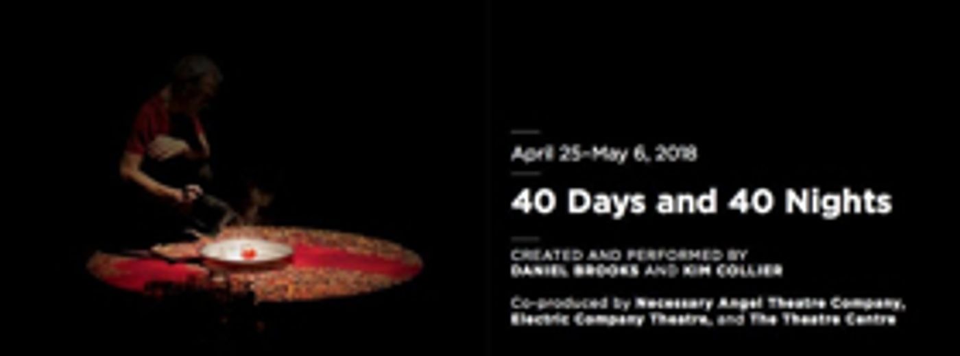 Co-Production 40 DAYS AND 40 NIGHTS Comes to The Theatre Center  Image