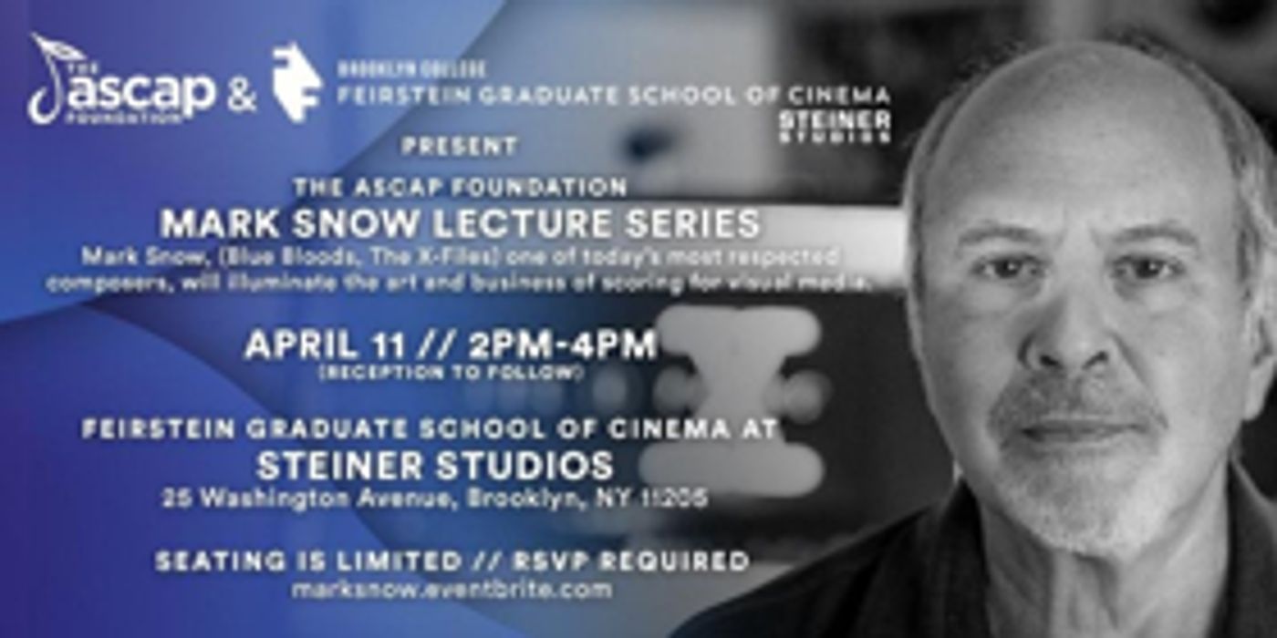 Prolific Film Composer Mark Snow Partners with The ASCAP Foundation to Launch Film Scoring Lecture Series  Image