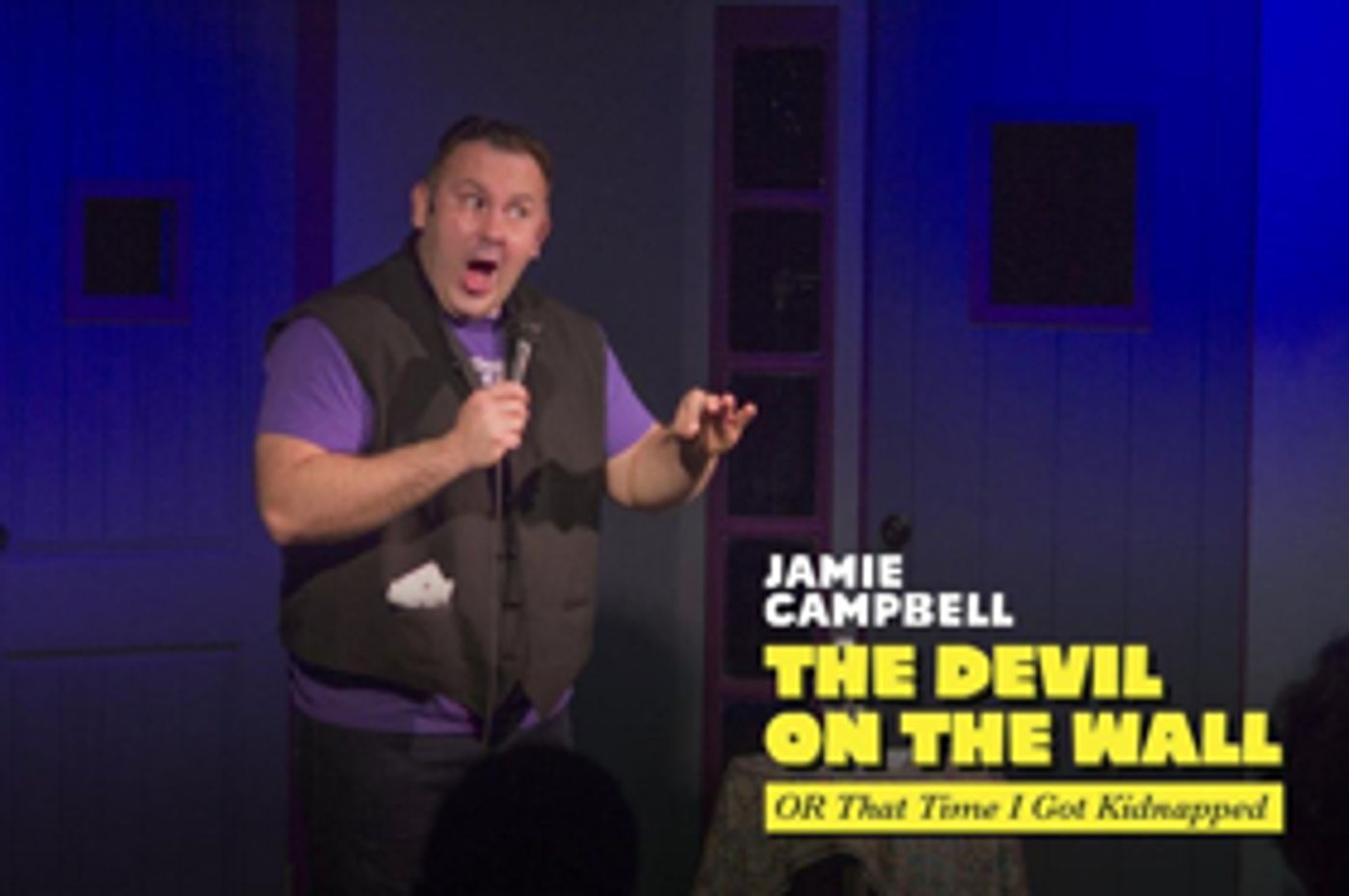 THE DEVIL ON THE WALL, OR THAT TIME I GOT KIDNAPPED Comes to CSz Philadelphia THE DEVIL ON THE WALL, OR THAT TIME I GOT KIDNAPPED Comes to CSz Philadelphia Image