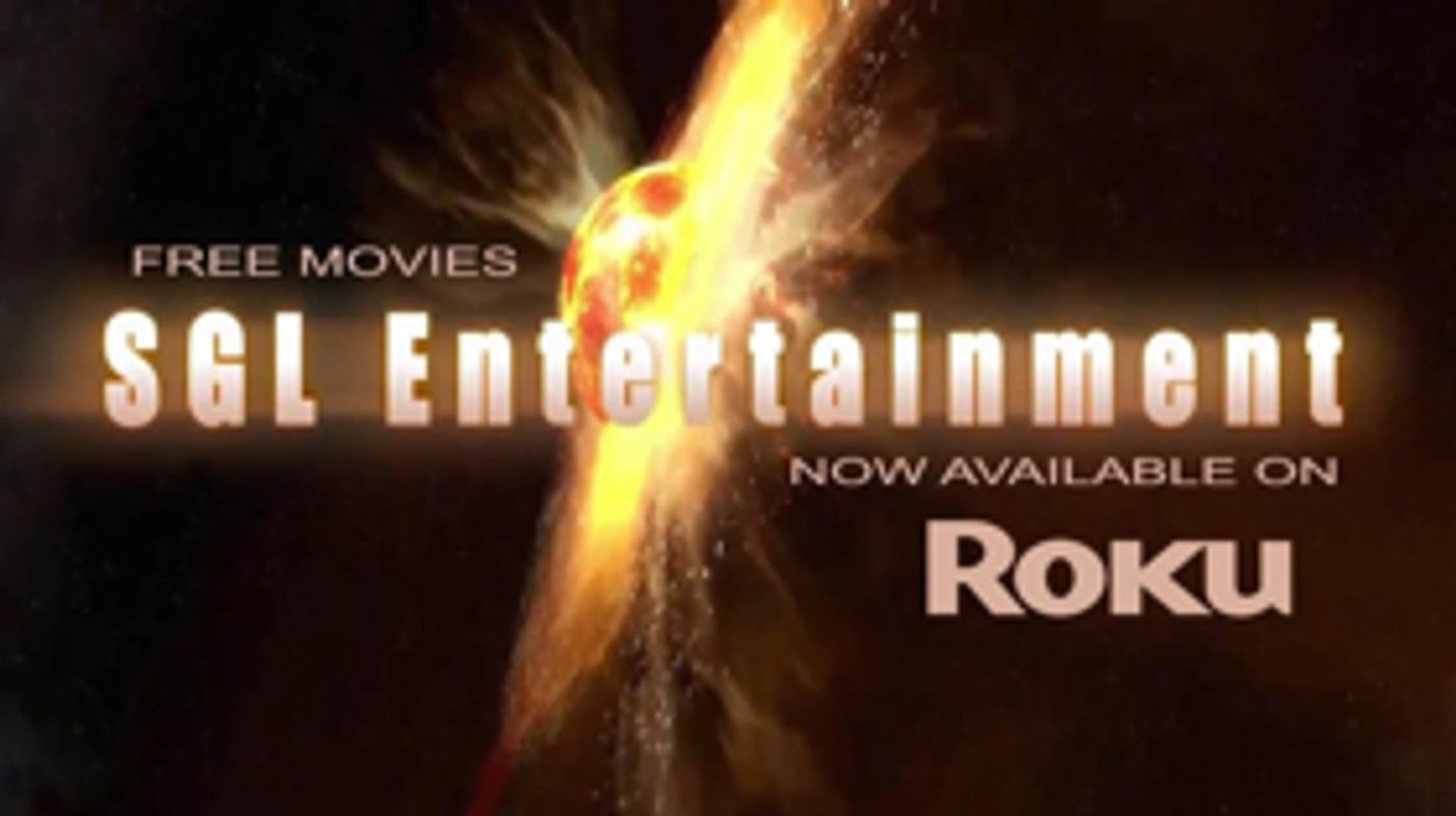 SGL Entertainment Launches Their New Free Streaming Movie Channel on ROKU  Image