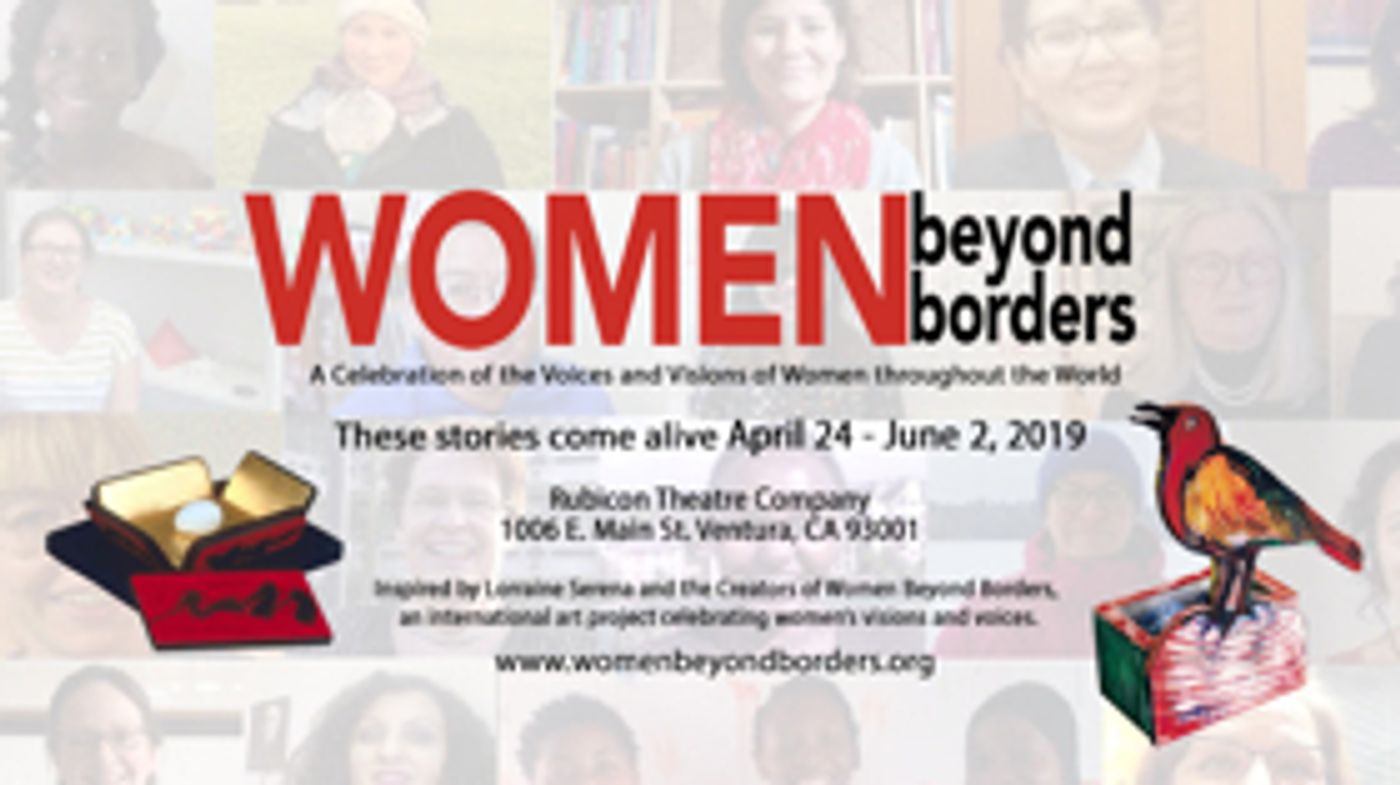 WOMEN BEYOND BORDERS Makes World Premiere at Rubicon Theatre Co WOMEN BEYOND BORDERS Makes World Premiere at Rubicon Theatre Co Image