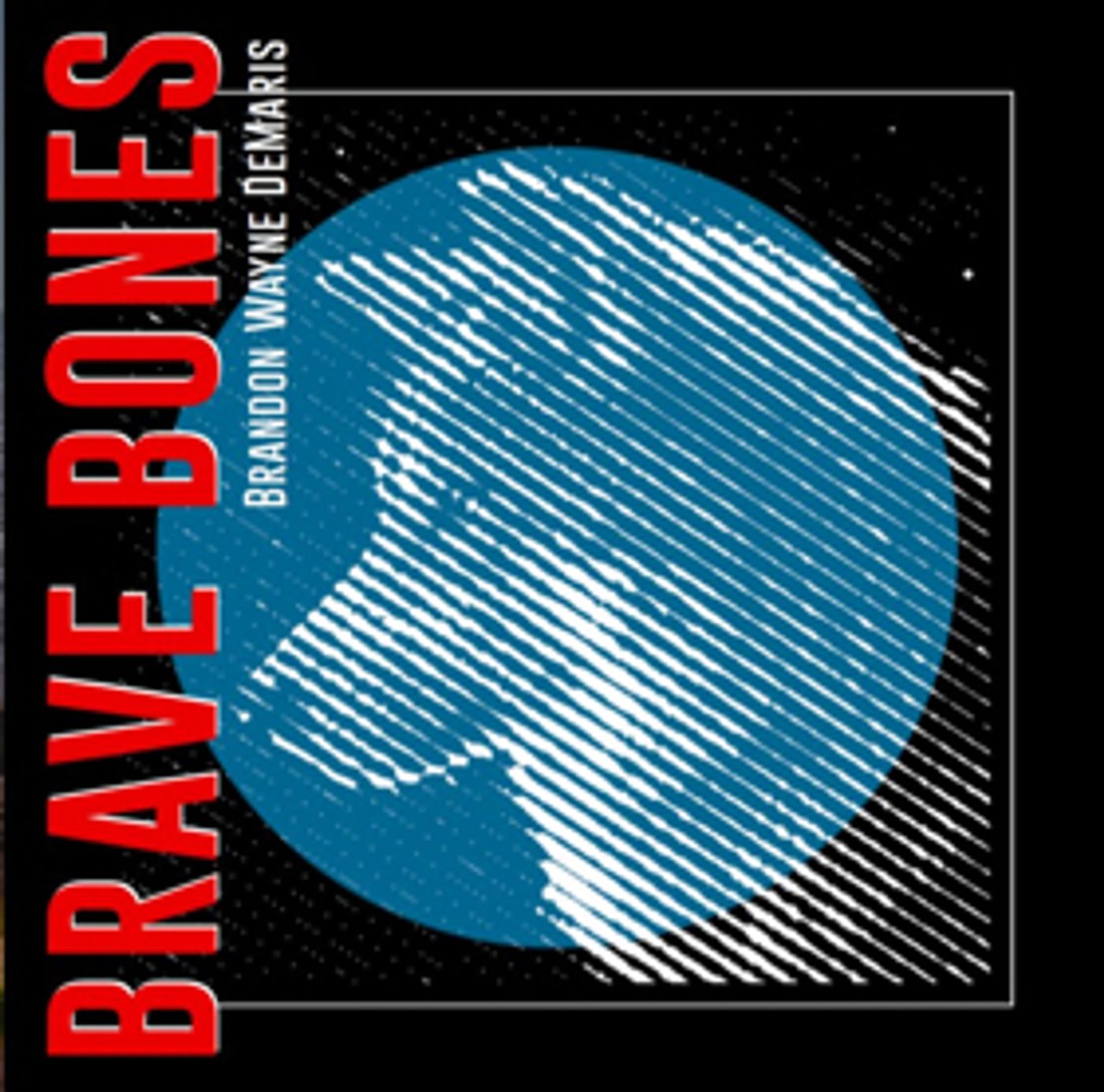 Singer-Songwriter Brandon DeMaris Premieres Single DON'T BE AFRAID From Debut Album Singer-Songwriter Brandon DeMaris Premieres Single DON'T BE AFRAID From Debut Album Image