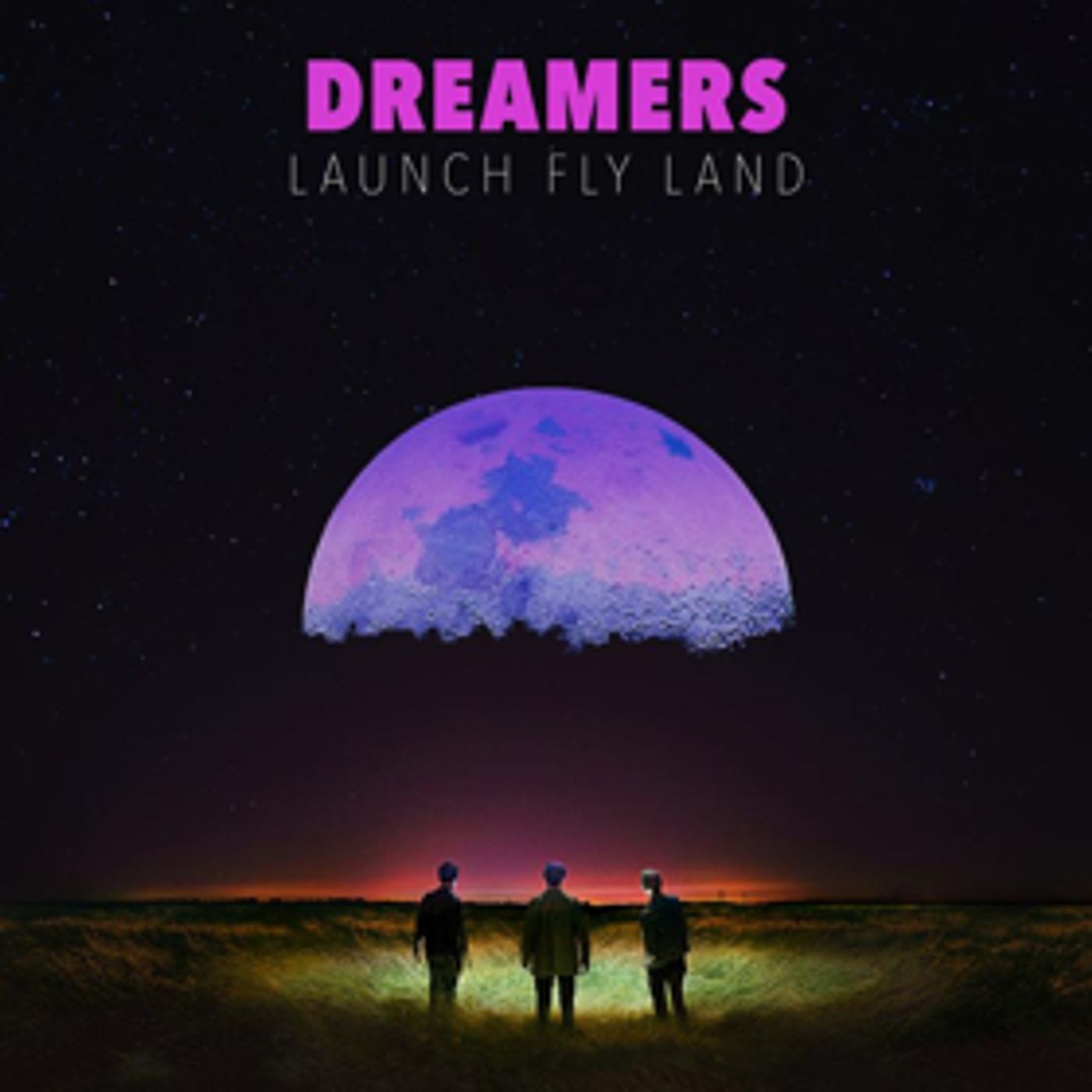 Dreamers New Album LAUNCH FLY LAND Set For Release 4/26  Image