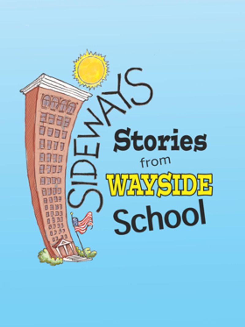 SIDEWAYS STORIES FROM WAYSIDE SCHOOL Comes to The Growing Stage Image