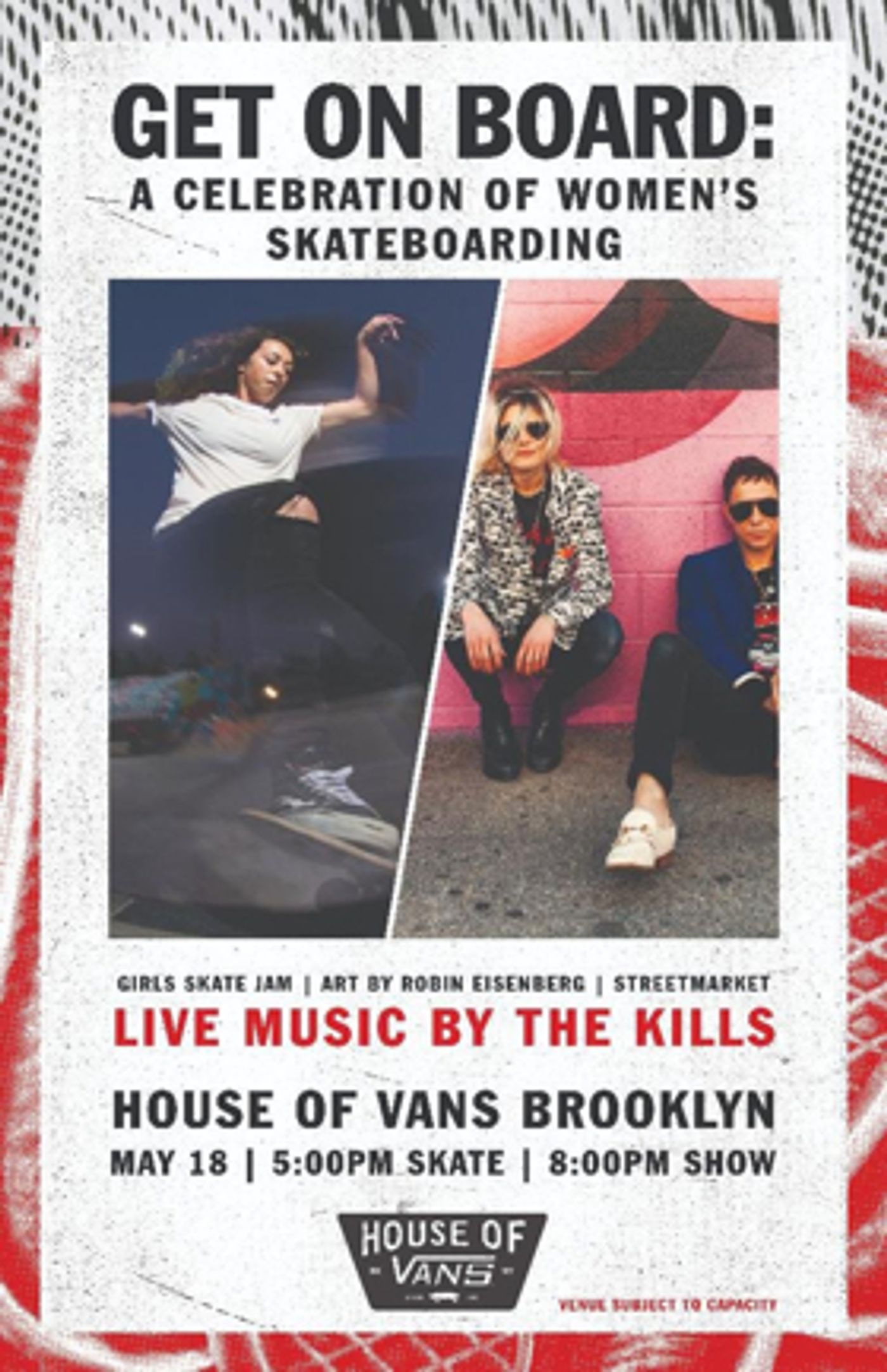 Vans Hosts Girls Skate Jam Featuring Performances by The Kills
at House of Vans in Brooklyn and Chicago  Image
