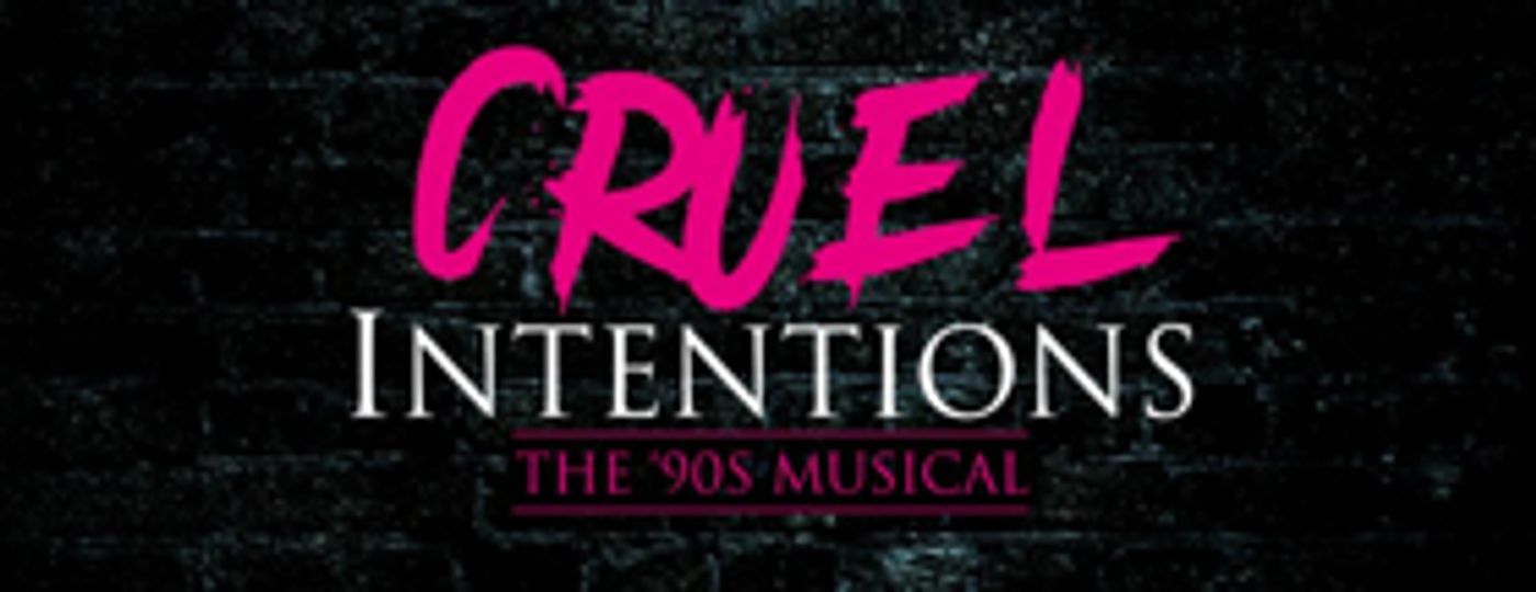 CRUEL INTENTIONS to Make UK Premiere at the 2019 Edinburgh Fringe  Image