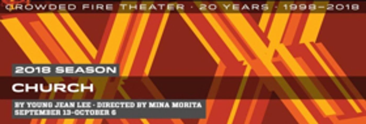 Crowded Fire Announces 20th Anniversary Season Crowded Fire Announces 20th Anniversary Season Image