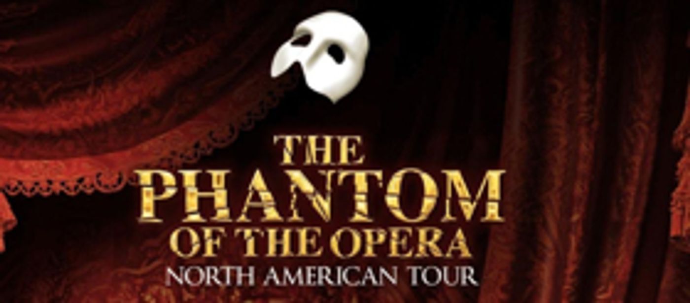 Tickets On Sale Monday for THE PHANTOM OF THE OPERA Tickets On Sale Monday for THE PHANTOM OF THE OPERA Image