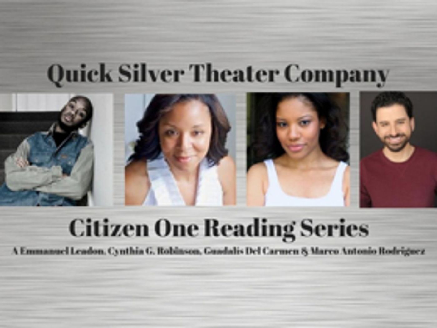 Quick Silver Theater Company Presents its Citizen One Reading Series Quick Silver Theater Company Presents its Citizen One Reading Series Image